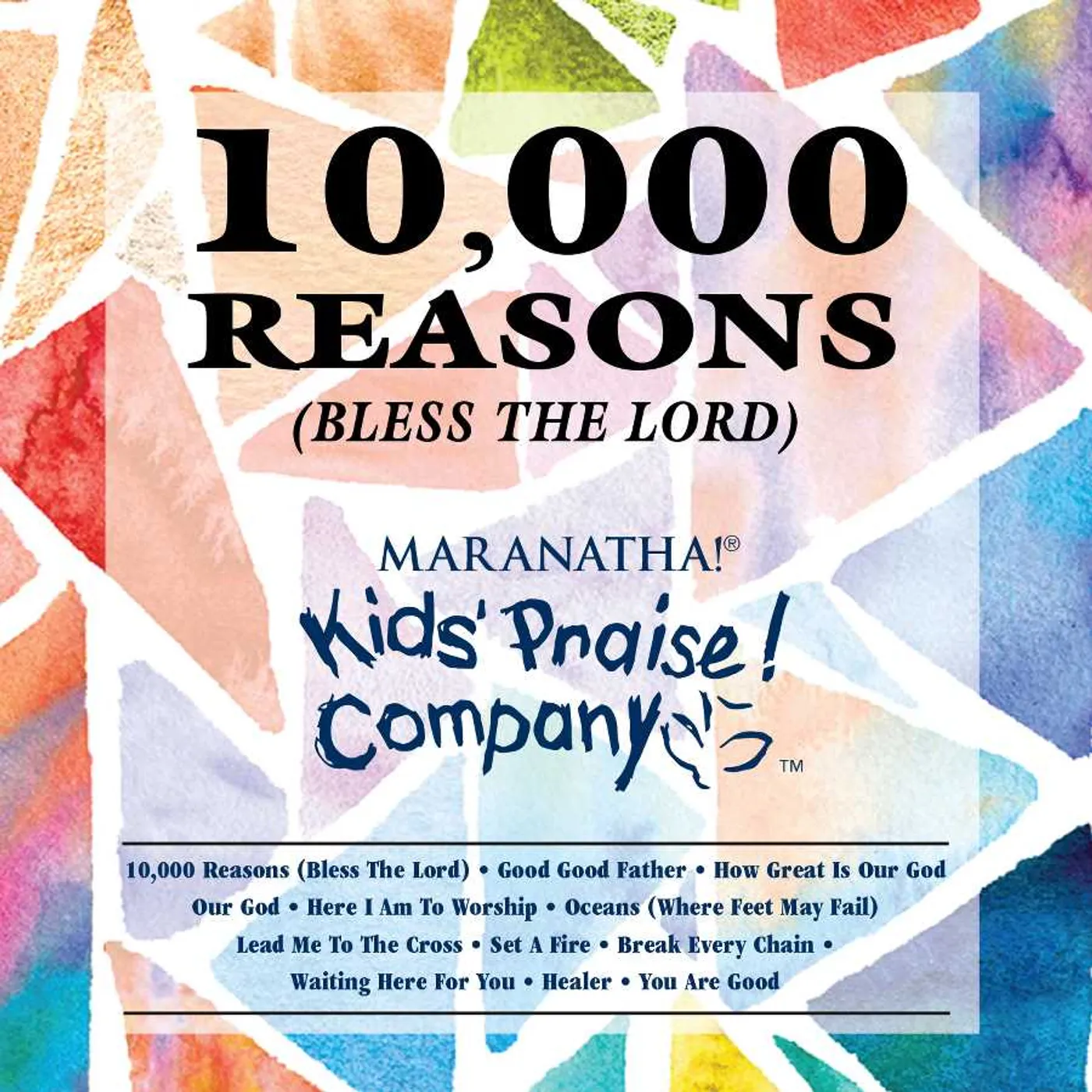Maranatha! Music 10,000 REASONS (BLESS THE LORD) - KIDS PRAISE CO. CD