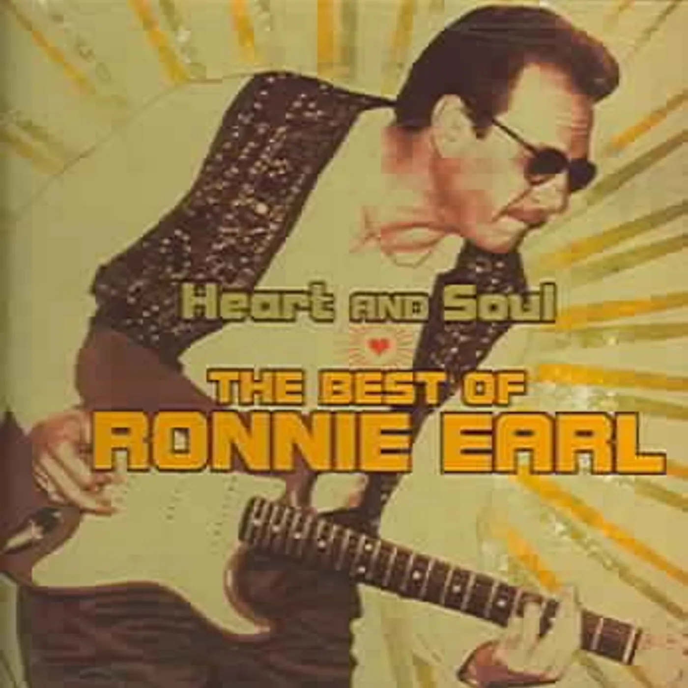 Ronnie Earl & The Broadcasters Heart And Soul: The Best Of Ronnie Earl CD