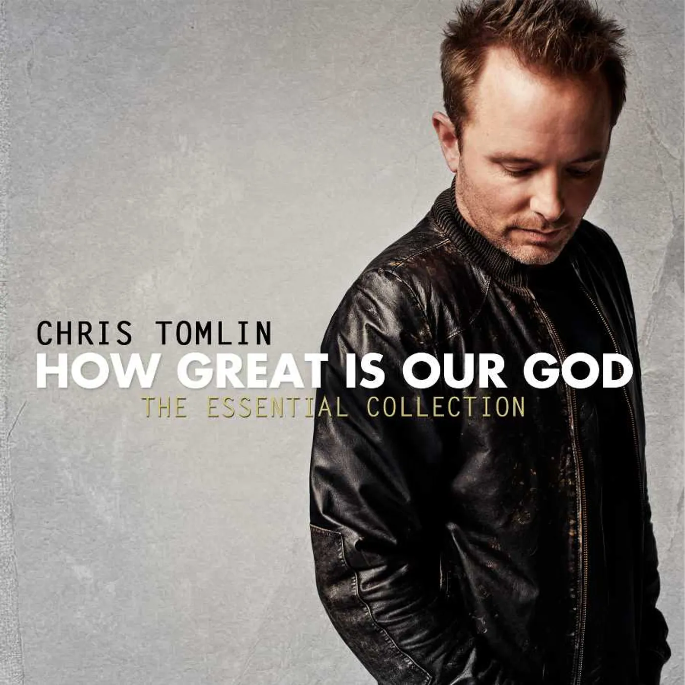 Chris Tomlin How Great Is Our God: The Essential Collection CD