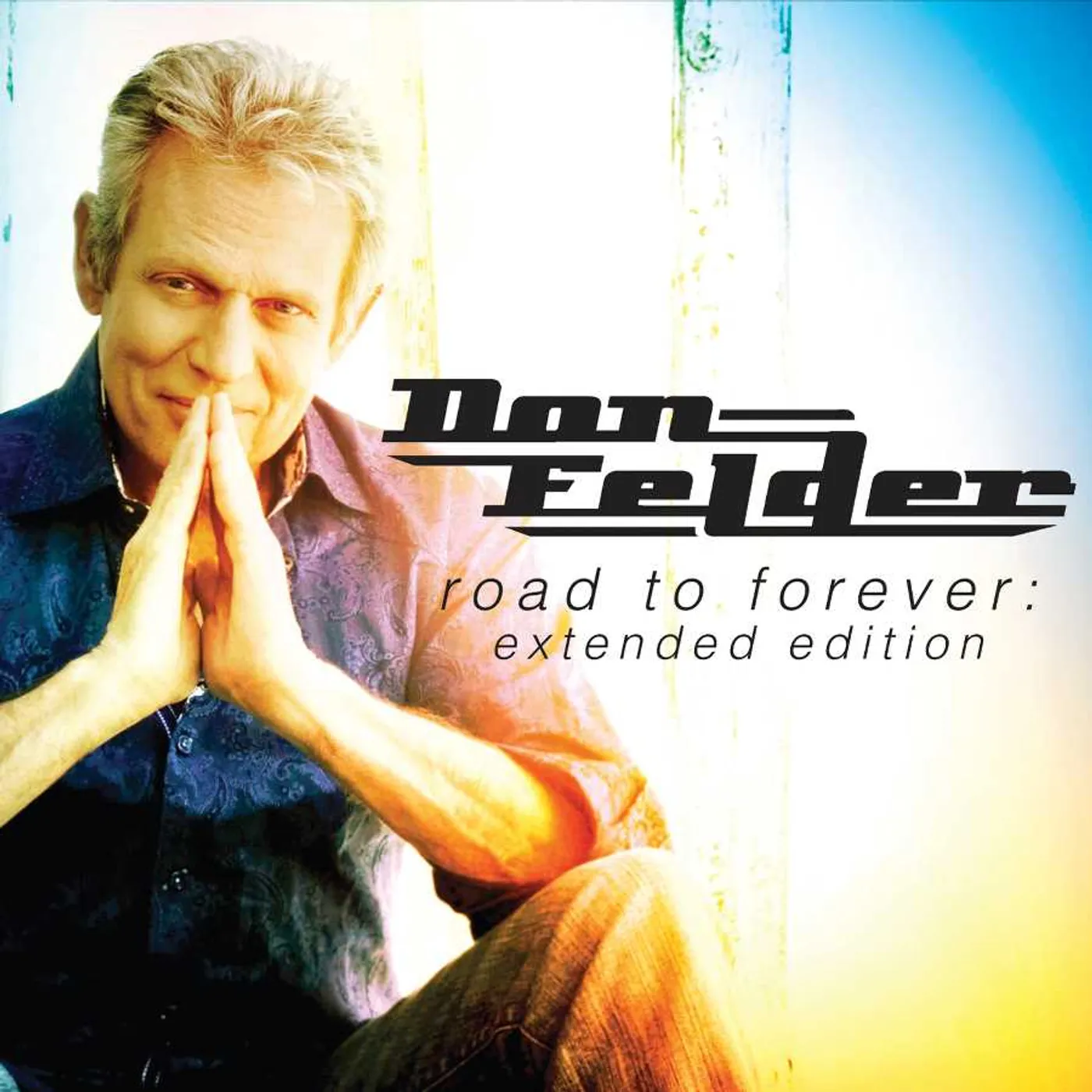 Don Felder Road To Forever (Extended Edition) CD