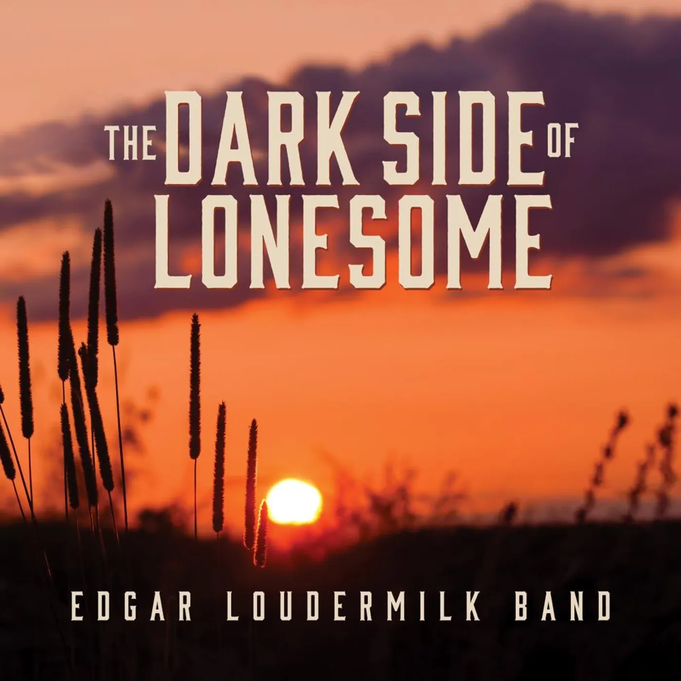 Edgar Loudermilk DARK SIDE OF LONESOME CD