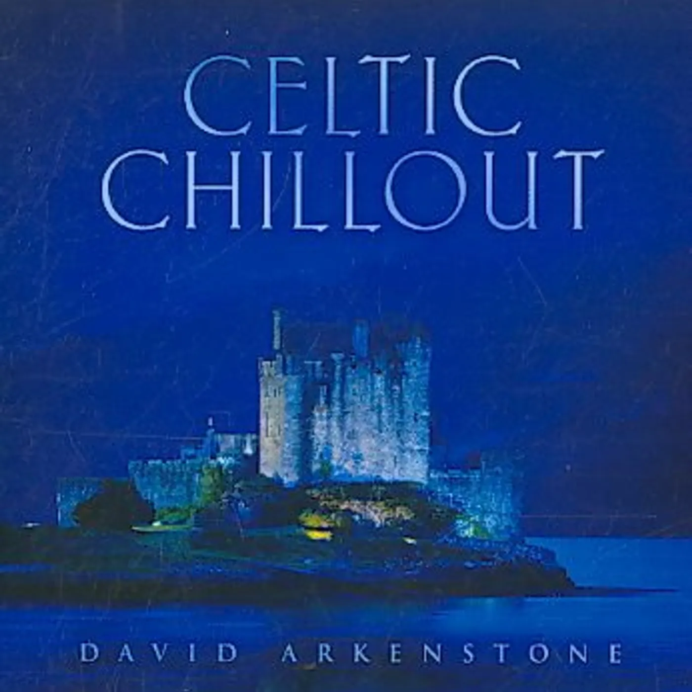 David Arkenstone Celtic Chillout CD