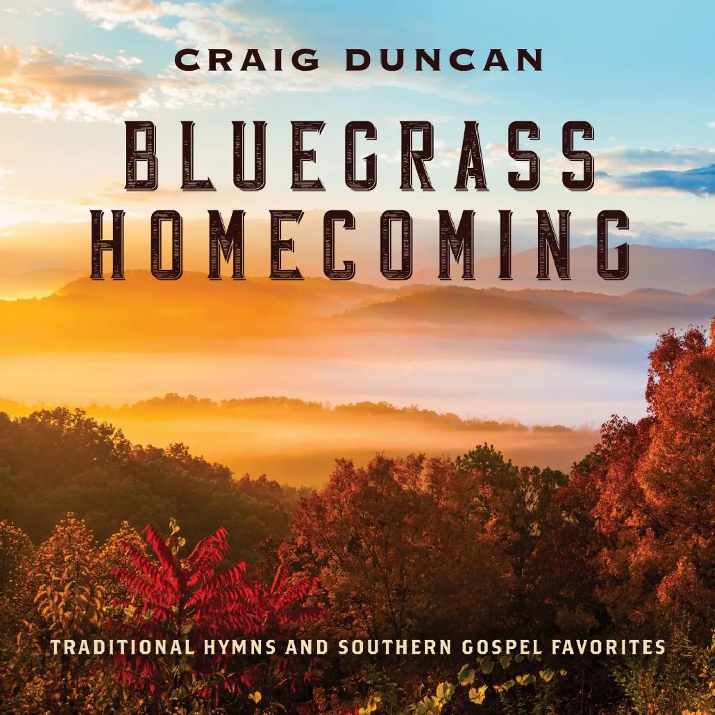 Craig Duncan BLUEGRASS HOMECOMING: TRADITIONAL HYMNS & SOUTHERN CD