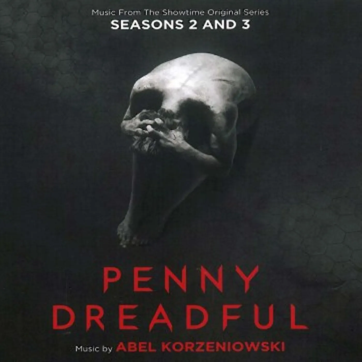 Abel Korzeniowski Penny Dreadful Seasons 2 & 3: Music From The Showtime Original Series (2 CD) CD