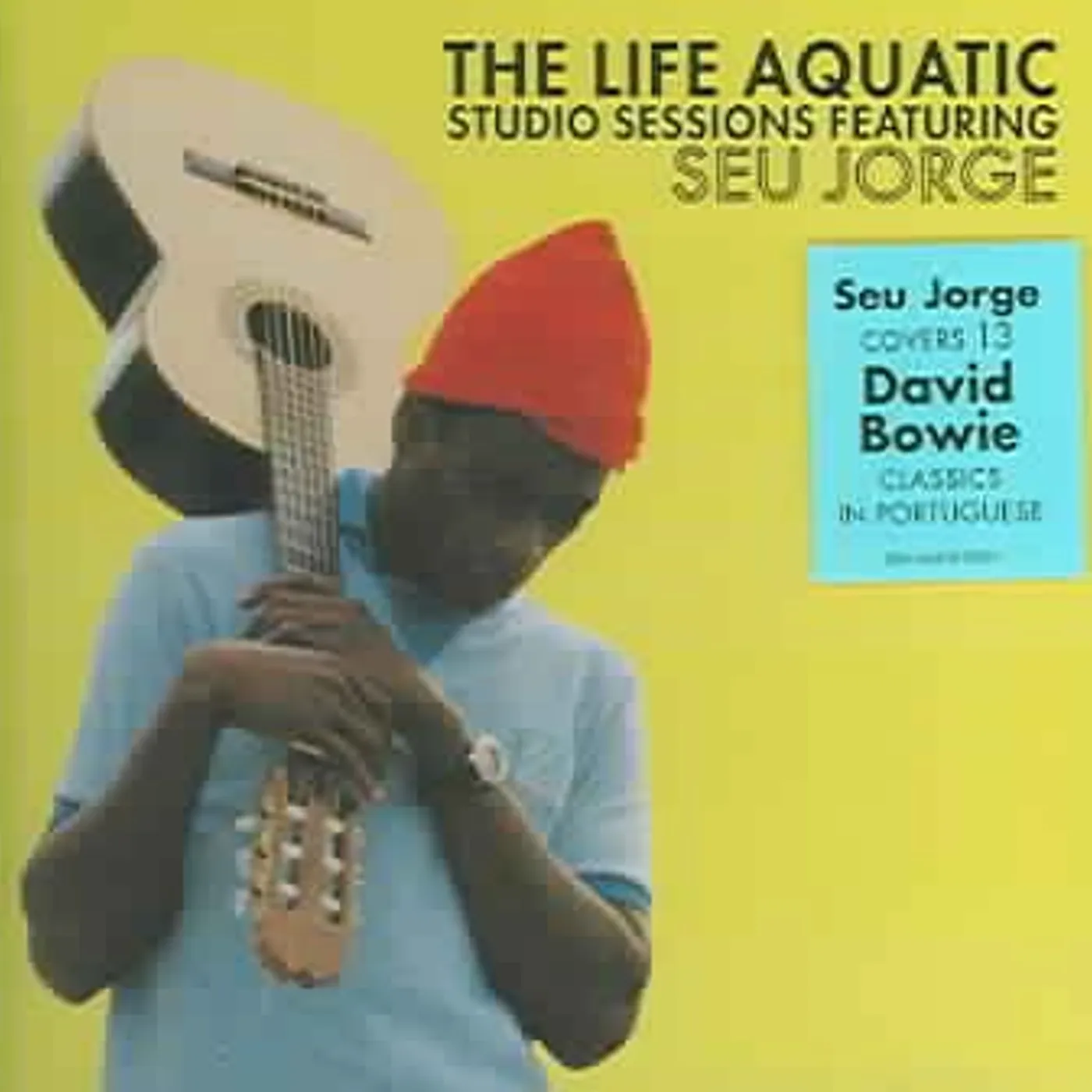 Seu Jorge LIFE AQUATIC STUDIO SESSIONS CD