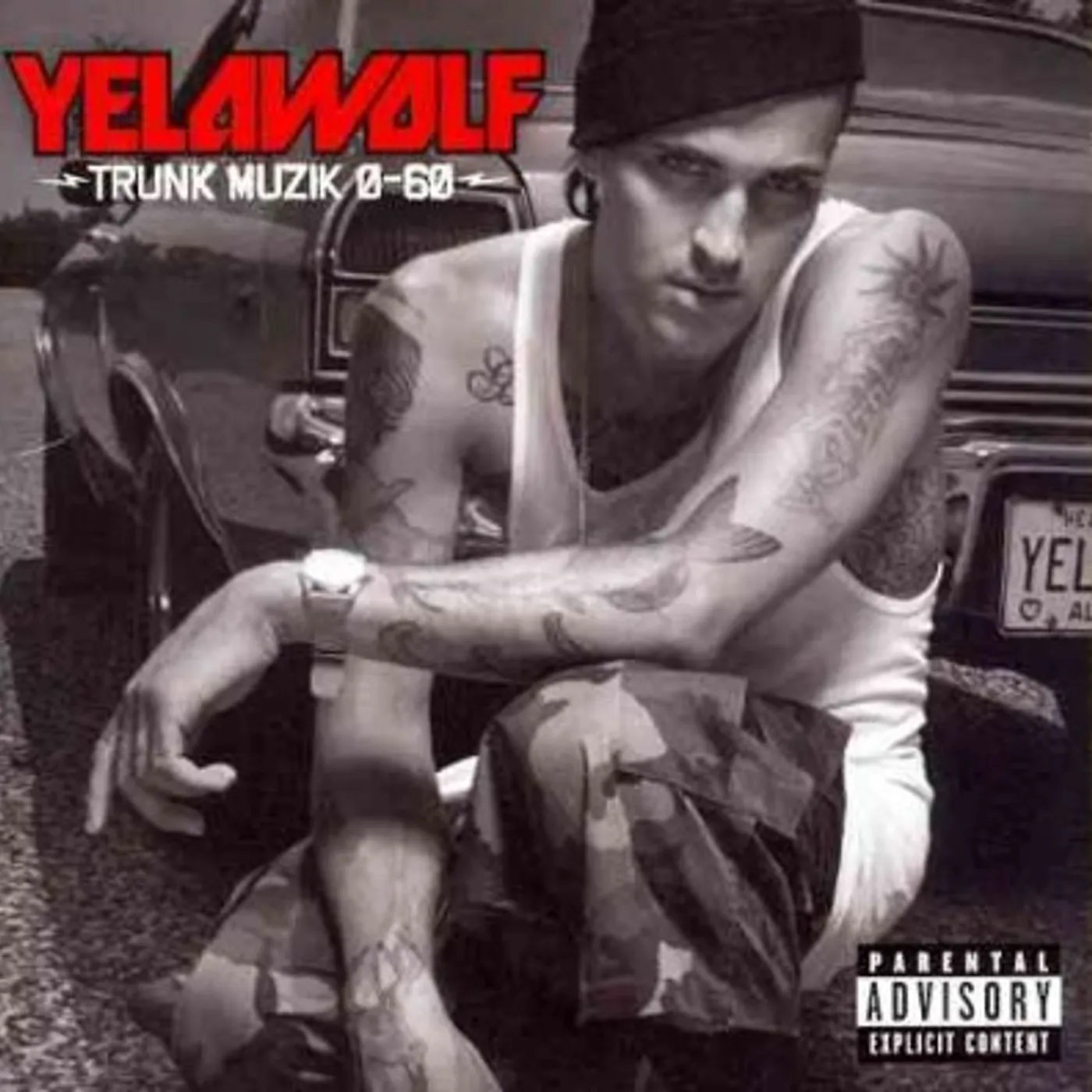 Yelawolf TRUNK MUZIK 0-60 CD