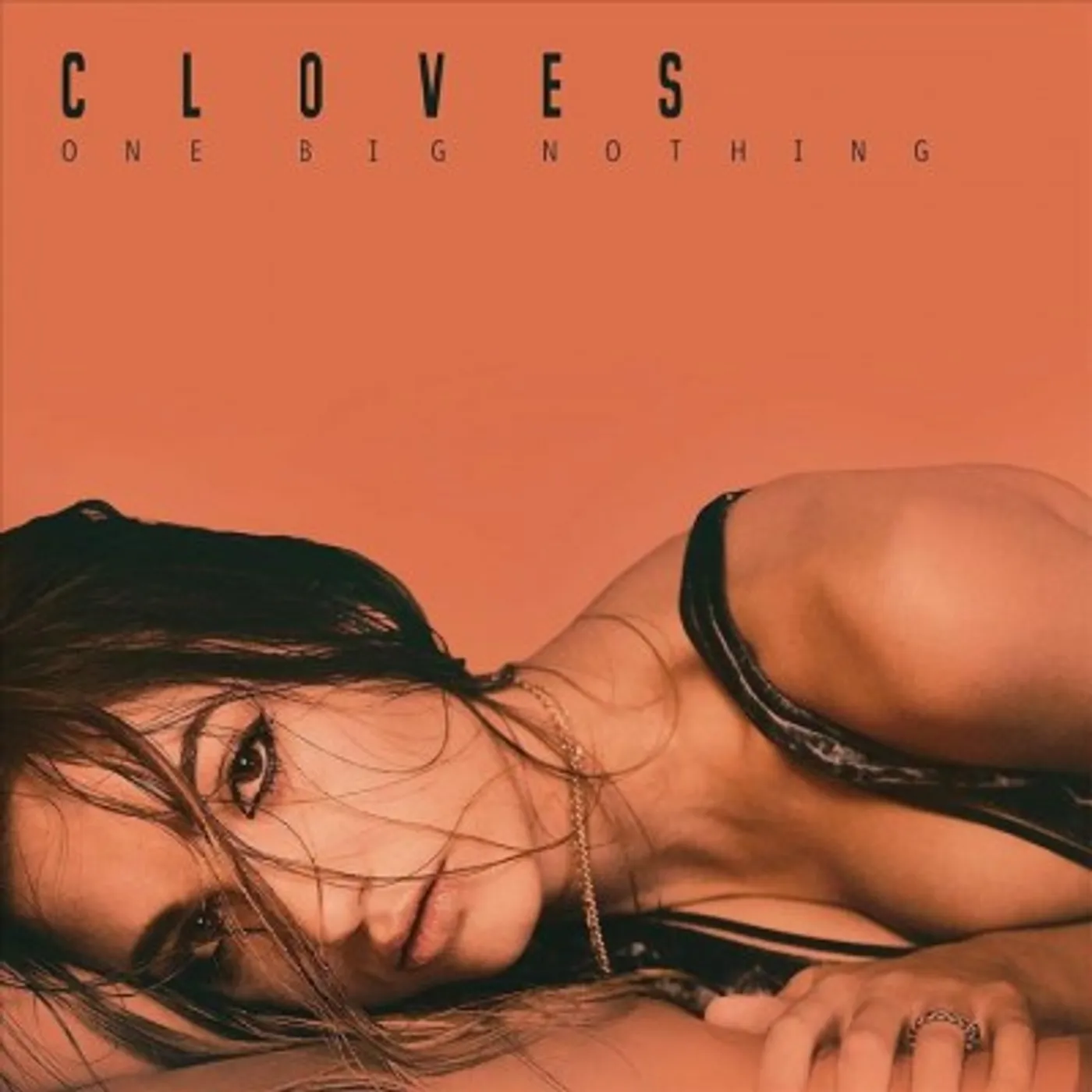 CLOVES One Big Nothing CD