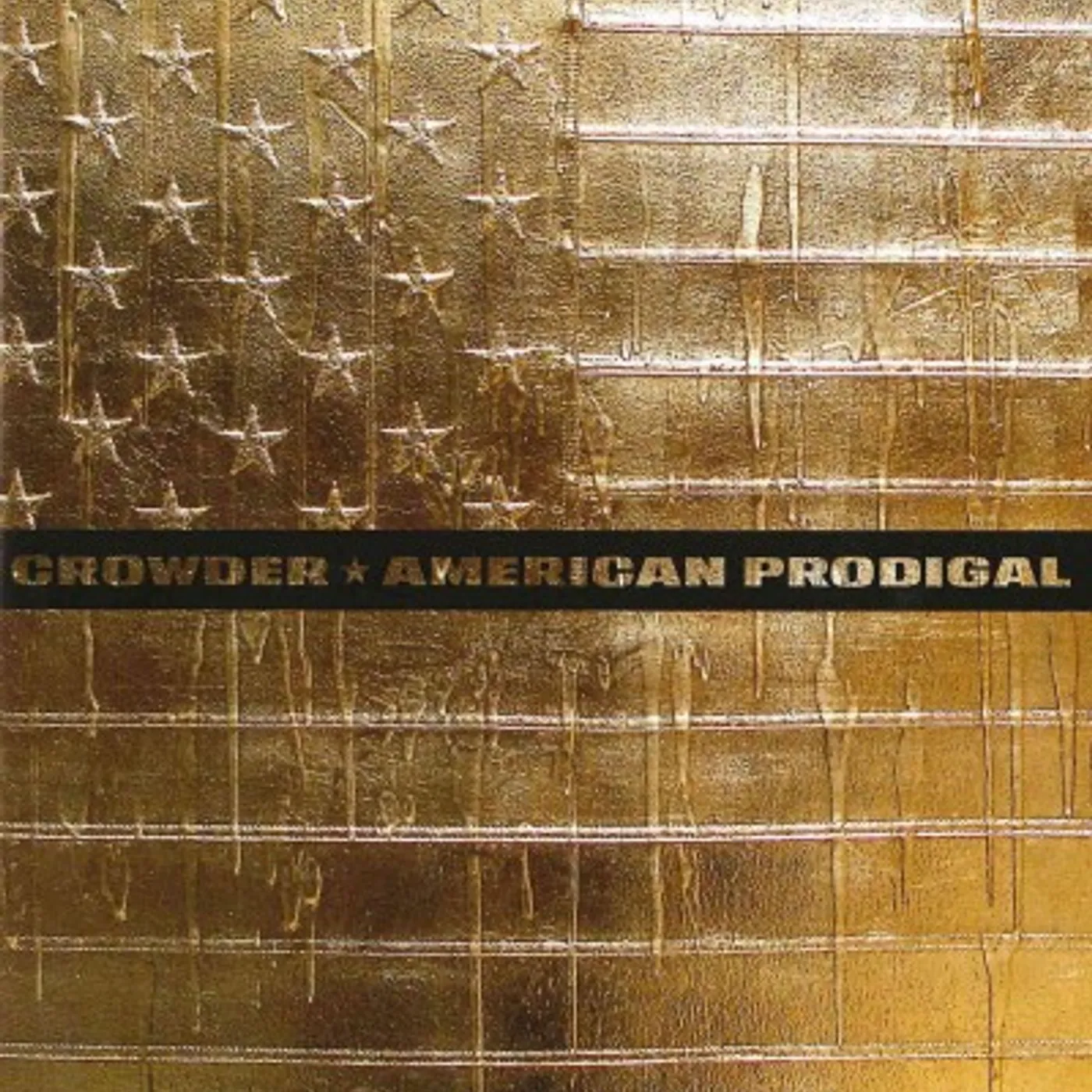Crowder AMERICAN PRODIGAL (DELUXE) CD
