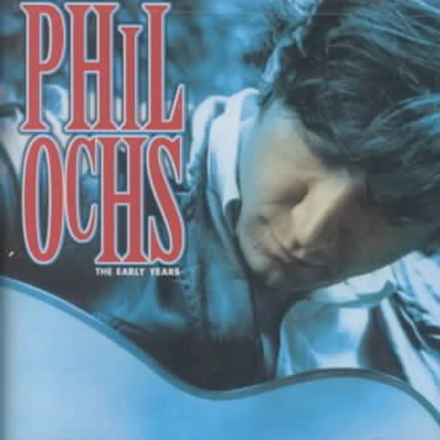 Phil Ochs The Early Years CD