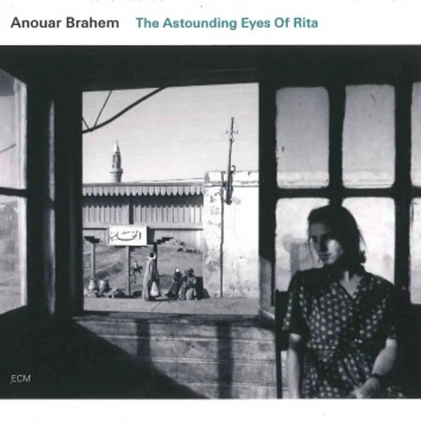 Anouar Brahem ASTOUNDING EYES OF RITA CD
