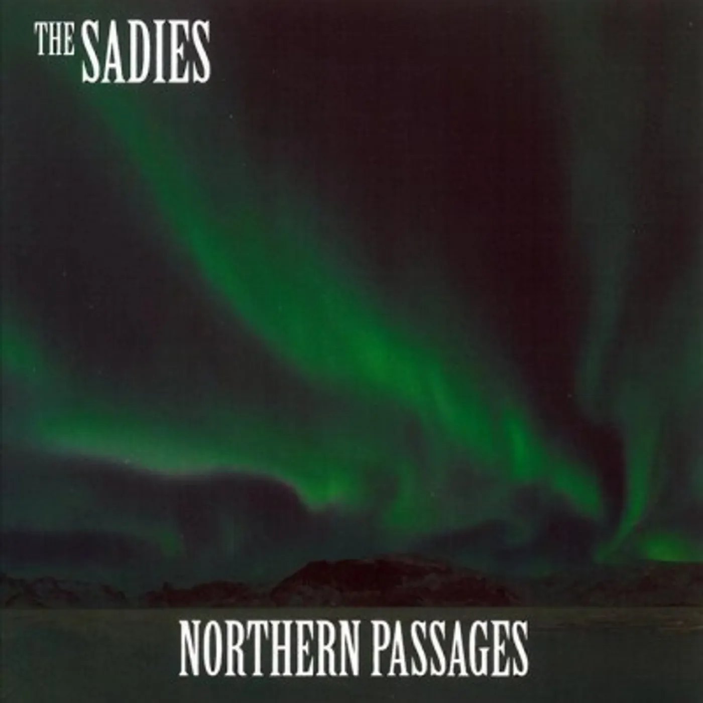 The Sadies NORTHERN PASSAGES CD
