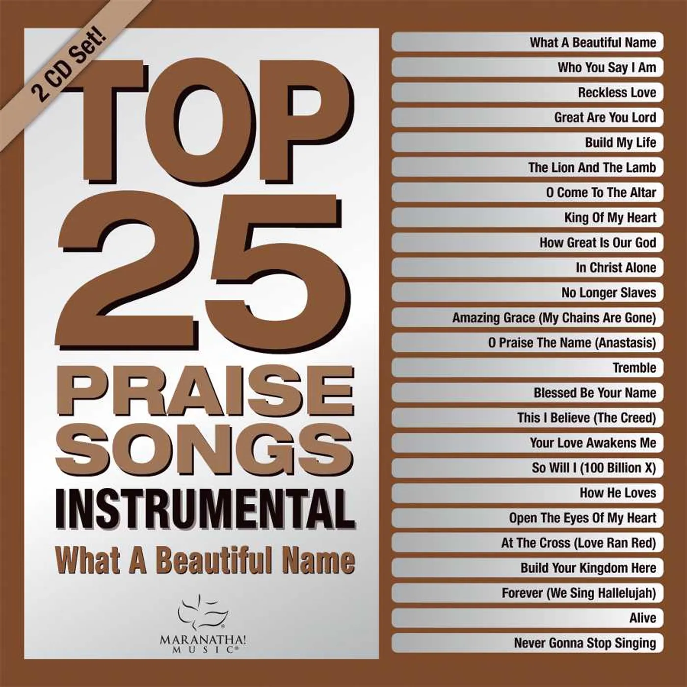 Maranatha! Music Top 25 Praise Songs Instrumental-What A Beautiful Name (2 CD) CD