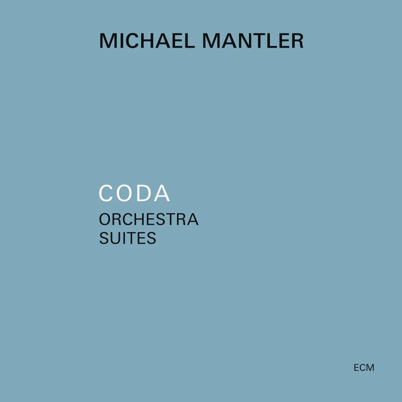 Michael Mantler CODA - ORCHESTRA SUITES CD