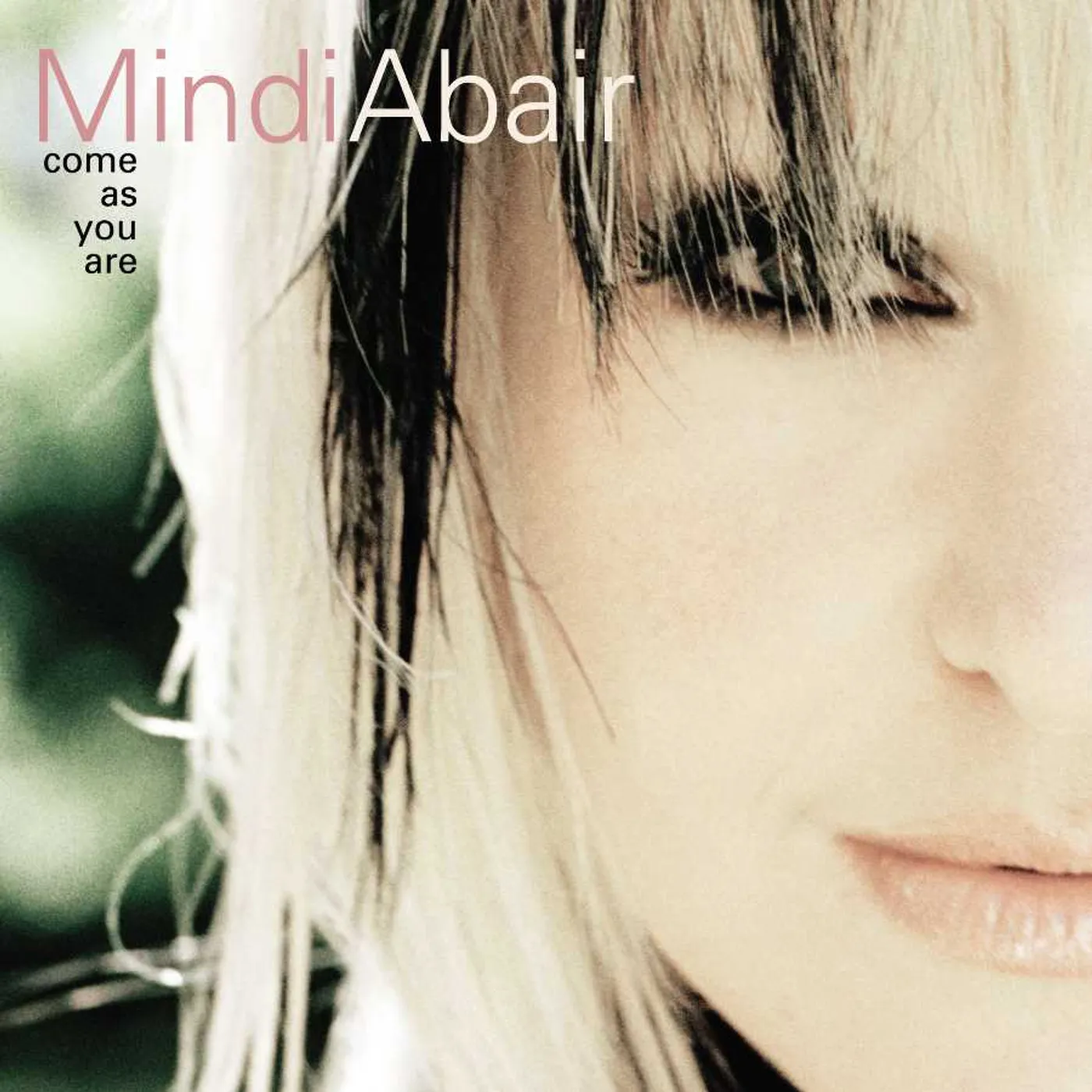 Mindi Abair Come As You Are CD