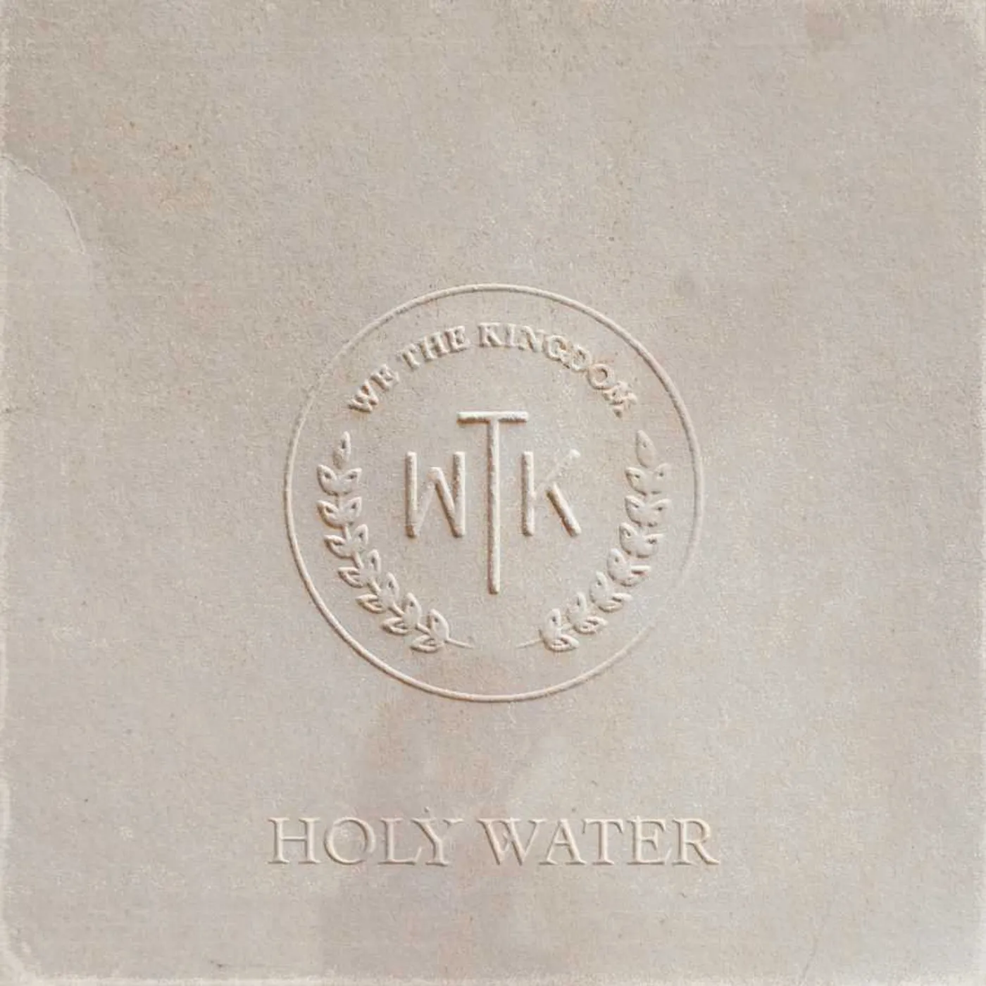 We The Kingdom HOLY WATER CD