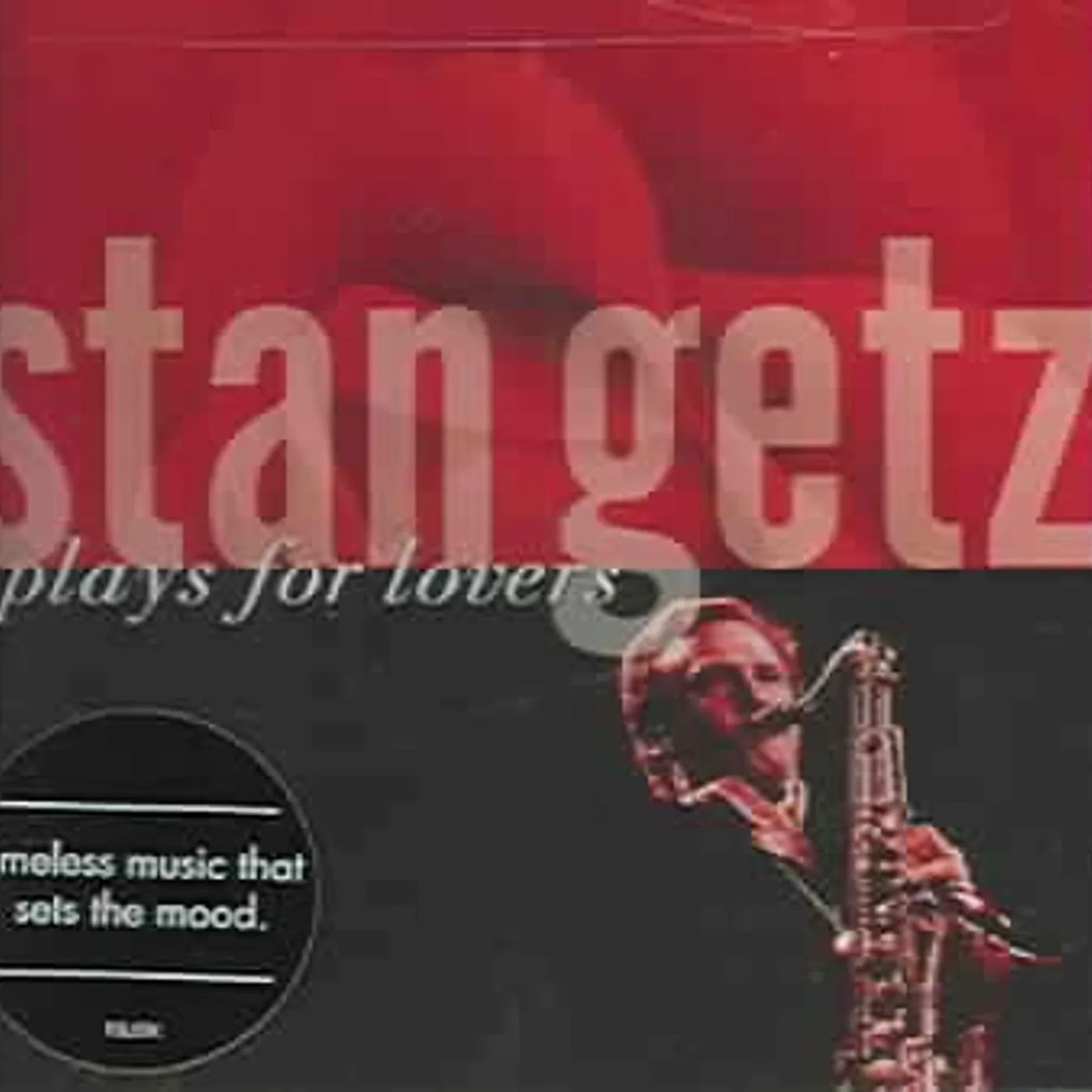 Stan Getz & Charlie Byrd Plays For Lovers CD