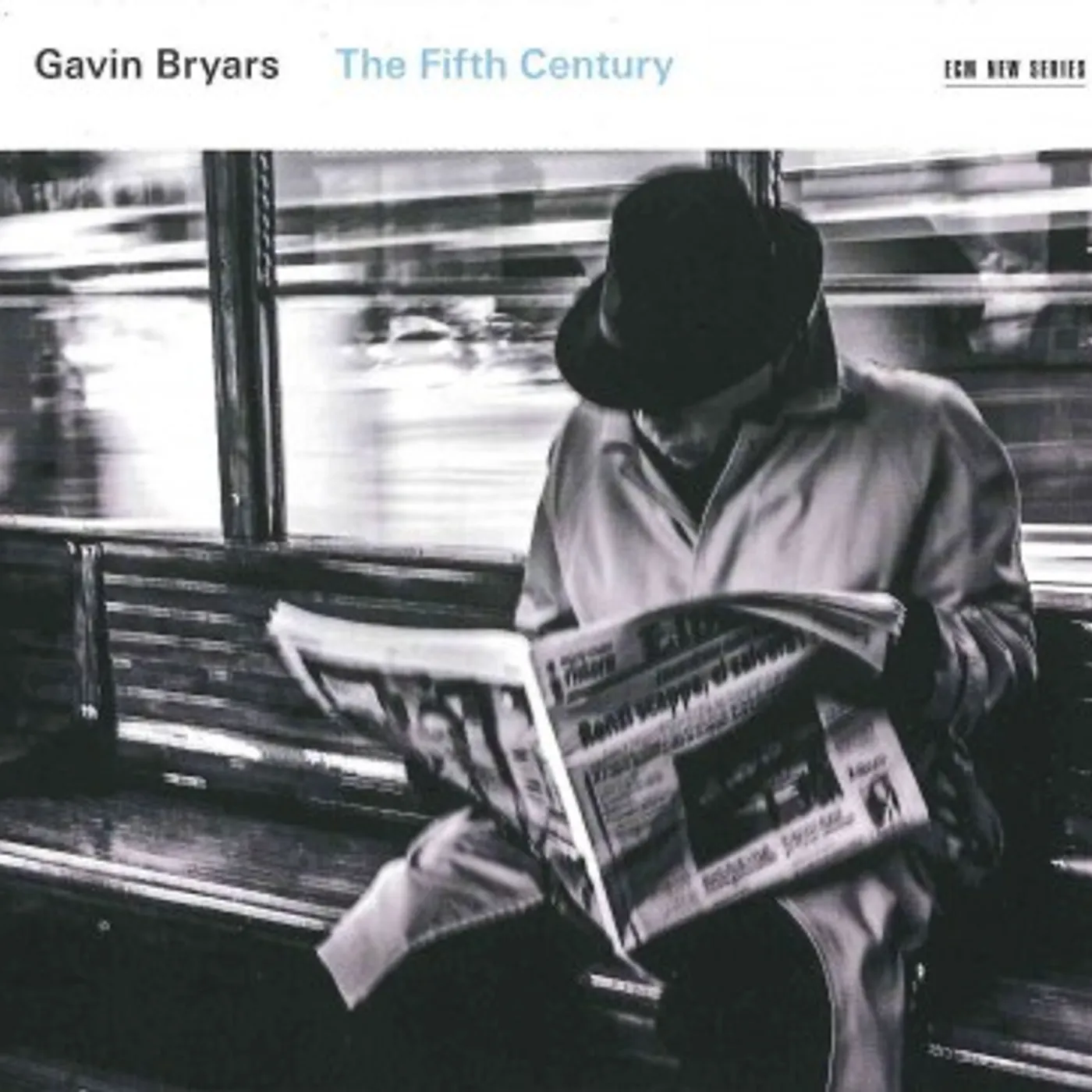 Gavin Bryars: The Fifth Century CD