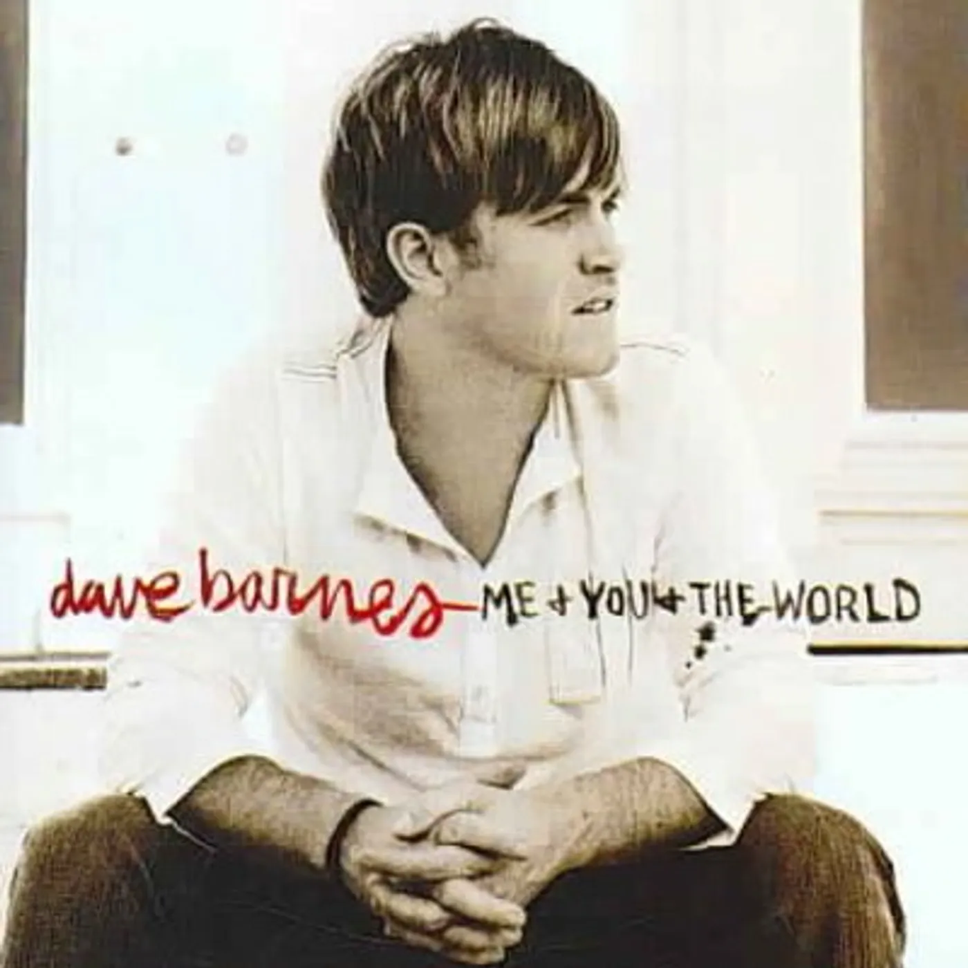 Dave Barnes ME & YOU & THE WORLD CD