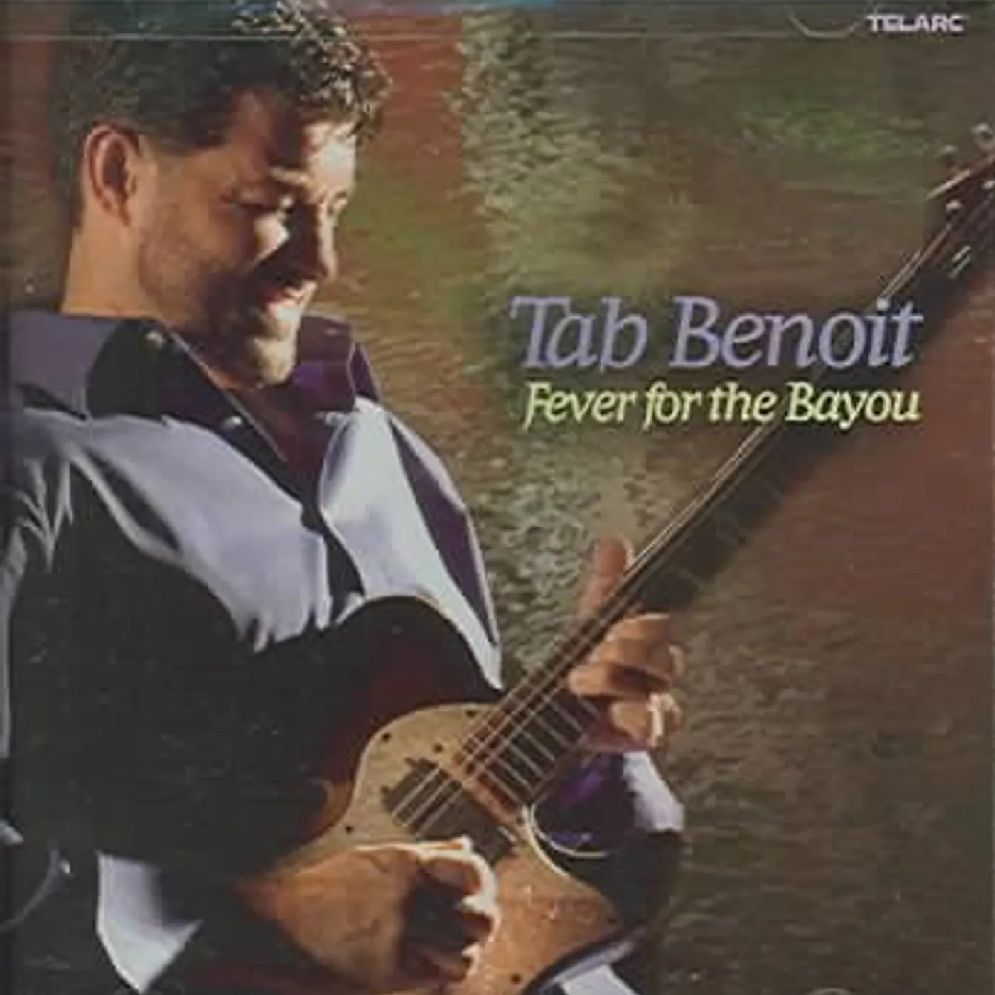 Tab Benoit Fever For The Bayou CD