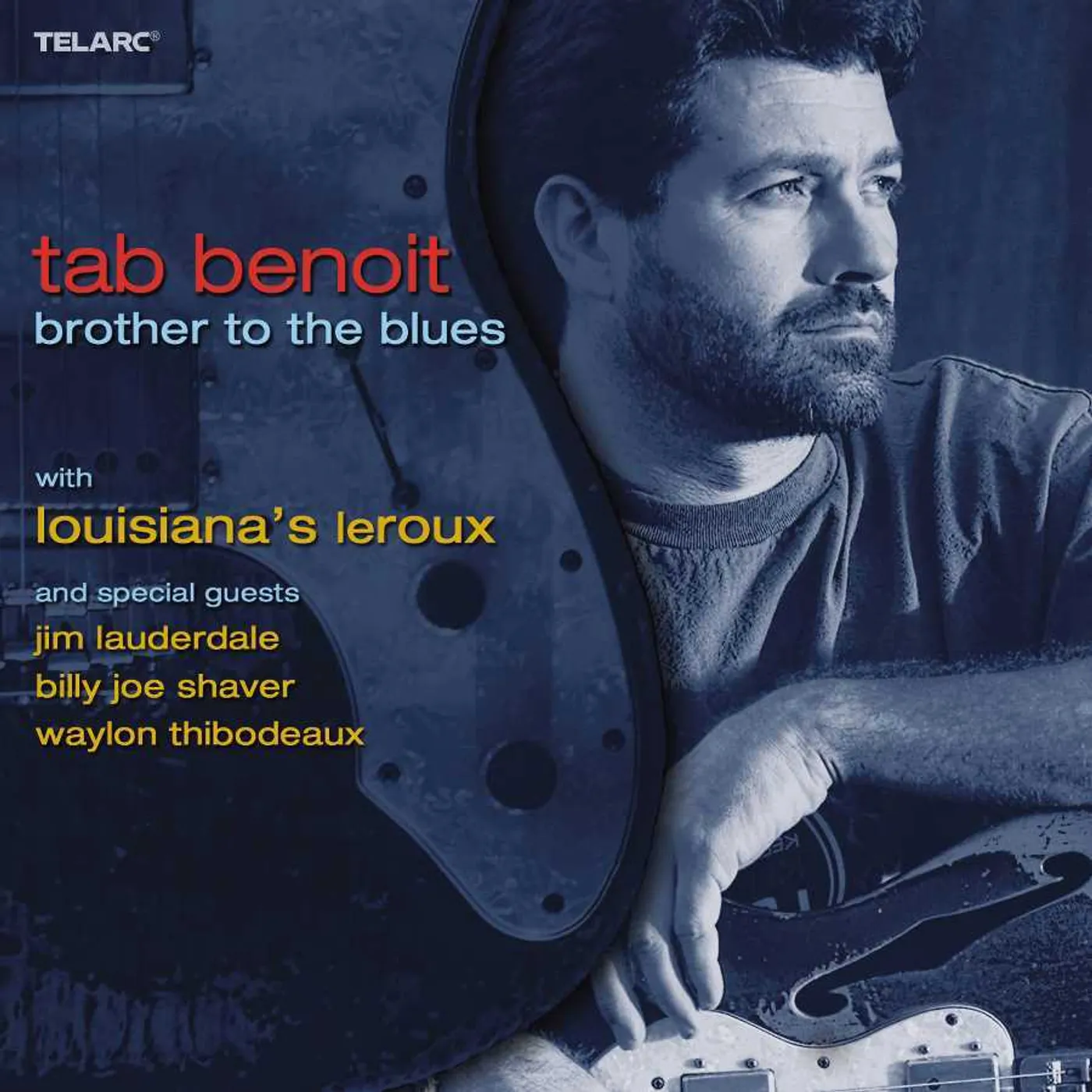 Tab Benoit BroTher To The Blues CD