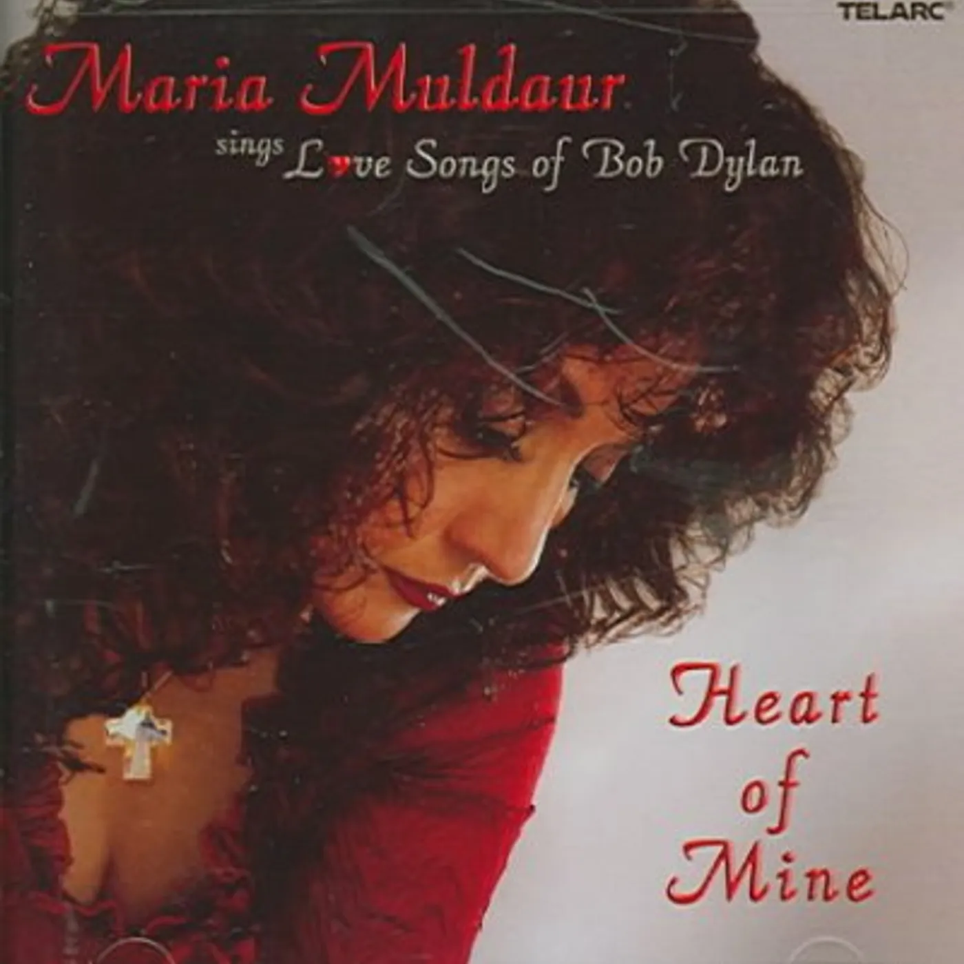 Maria Muldaur Heart Of Mine - Love Songs Of Bob Dylan CD
