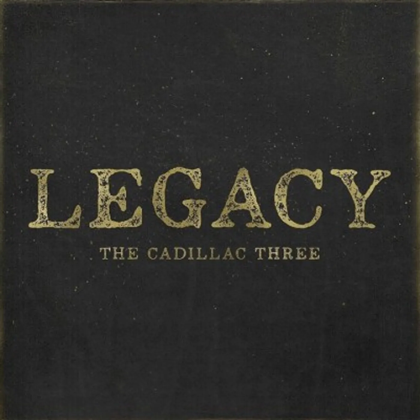 The Cadillac Three LEGACY (LP) Vinyl Record