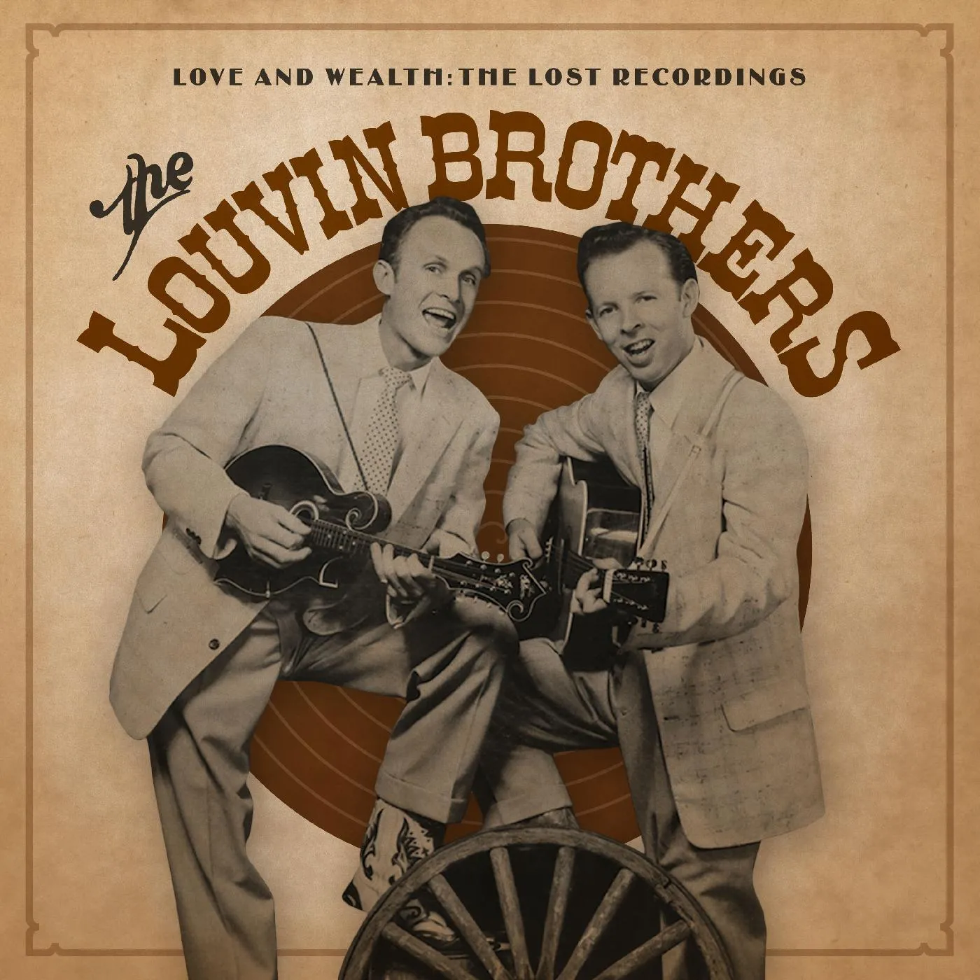 The Louvin Brothers Love & Wealth: The Lost Recordings Vinyl Record