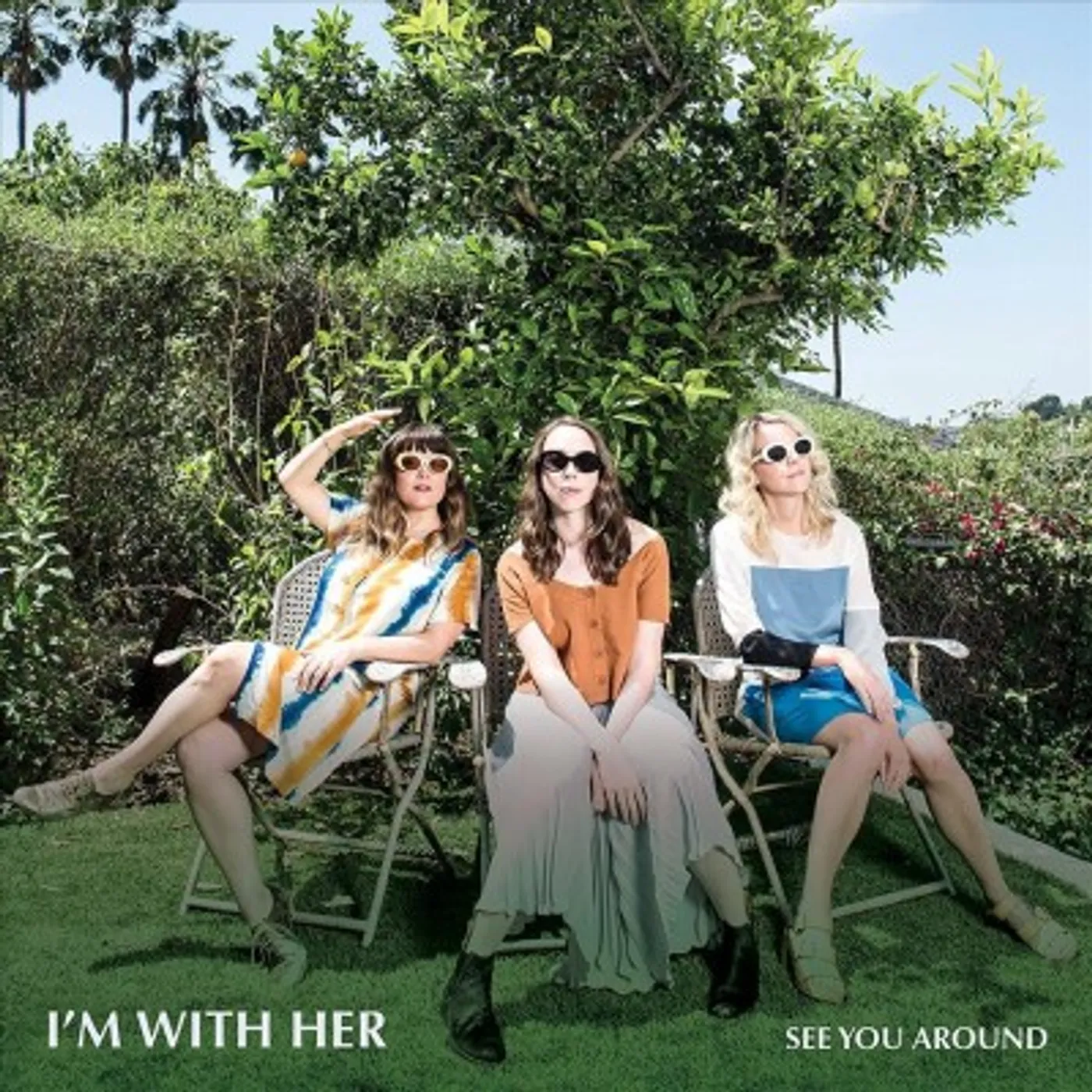 I'm With Her SEE YOU AROUND (LP) Vinyl Record