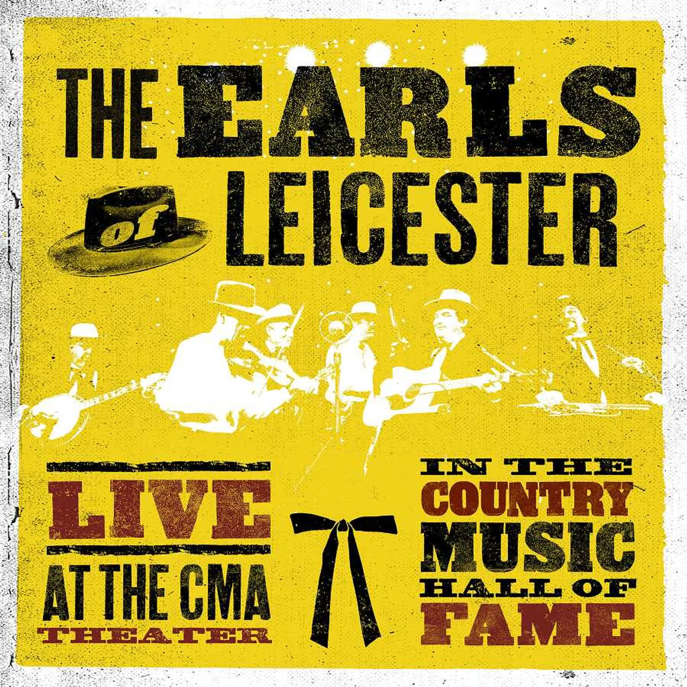The Earls Of Leicester LIVE AT THE CMA THEATER IN THE COUNTRY MUSIC HALL OF FAME (2 LP) Vinyl Record