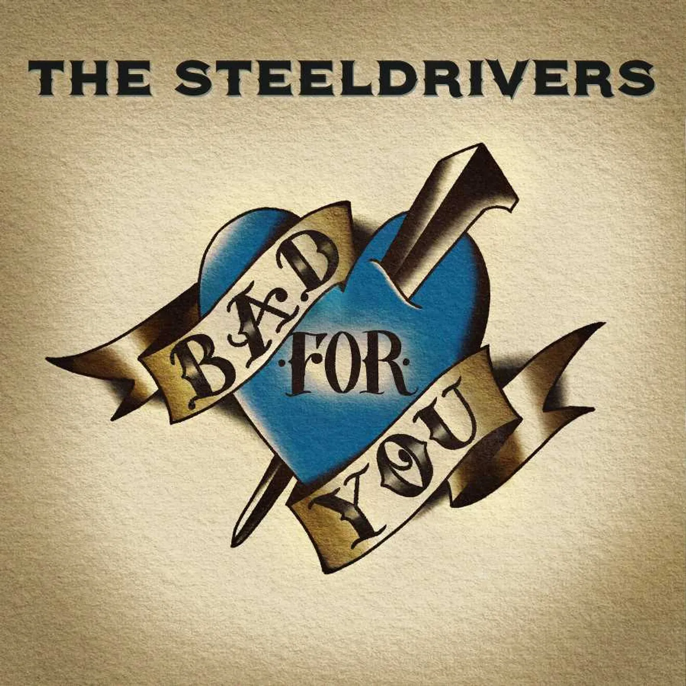 The Steeldrivers Bad For You Vinyl Record