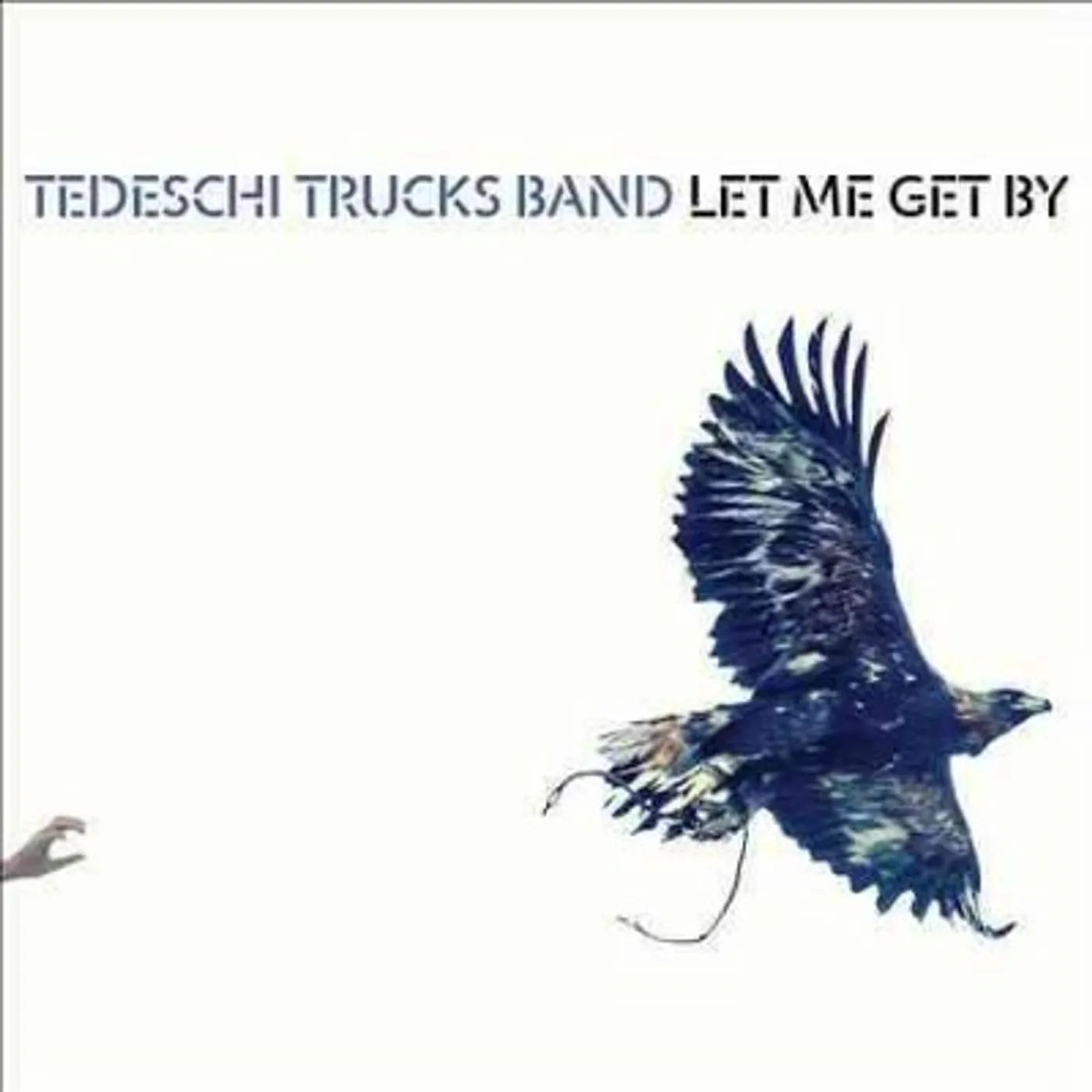 Tedeschi Trucks Band LET ME GET BY Vinyl Record