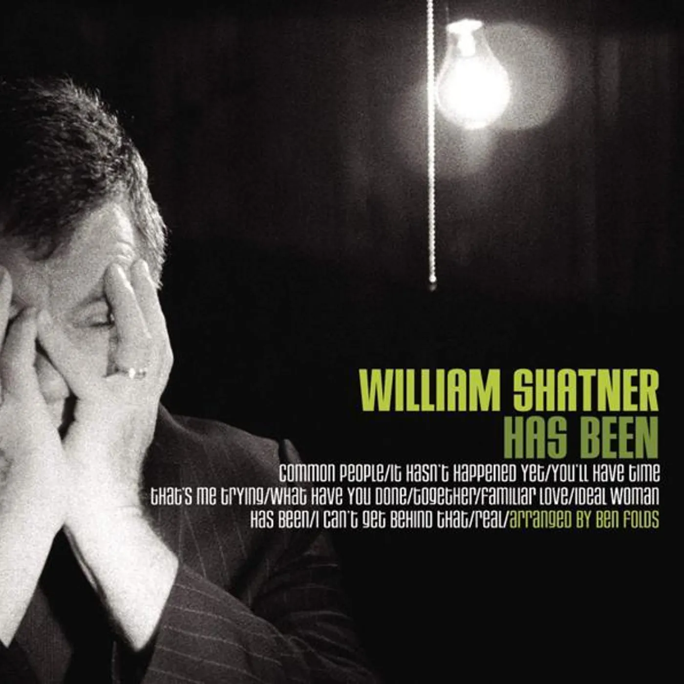 William Shatner Has Been Vinyl Record