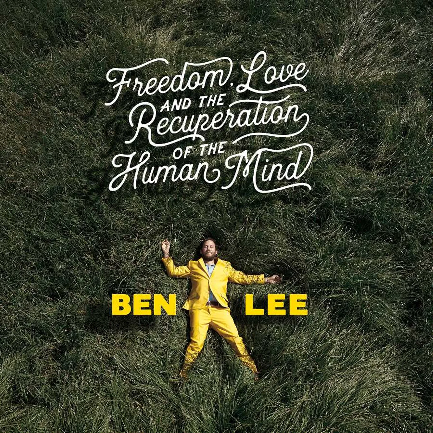Ben Lee Freedom, Love And The Recuperation Of The Human Mind Vinyl Record