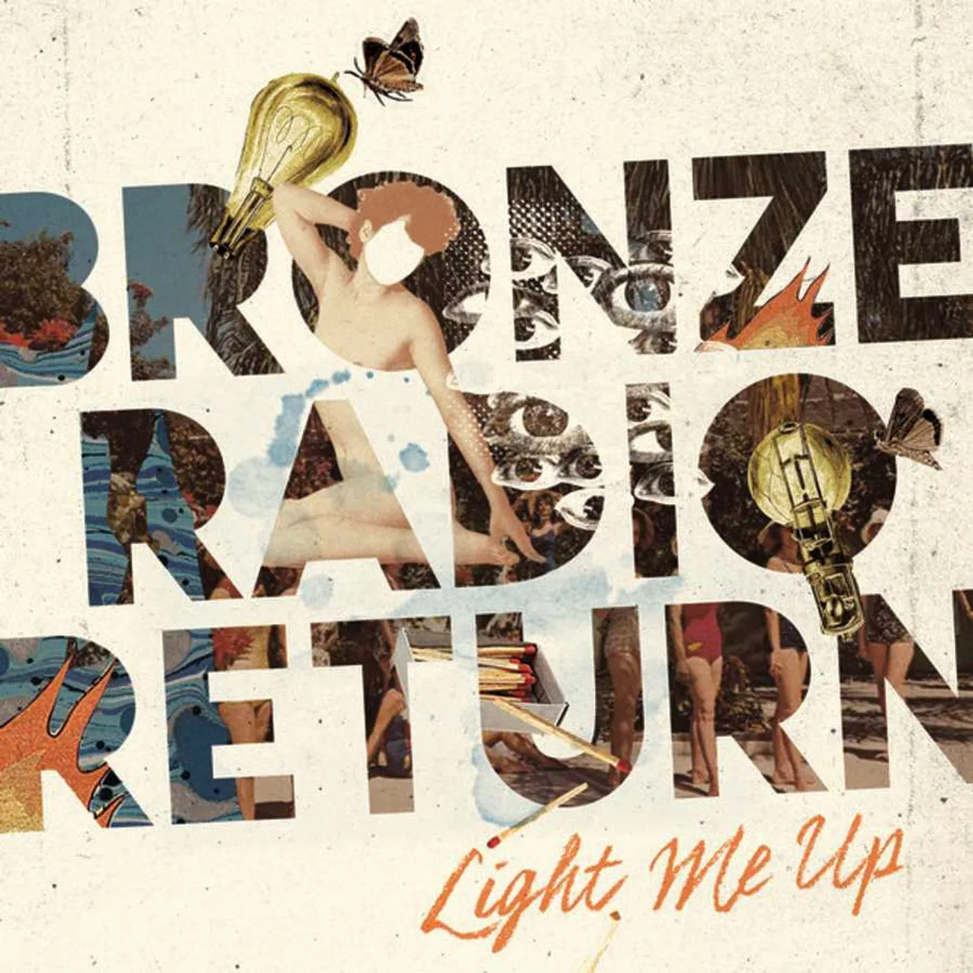 Bronze Radio Return Light Me Up (Lp) Vinyl Record