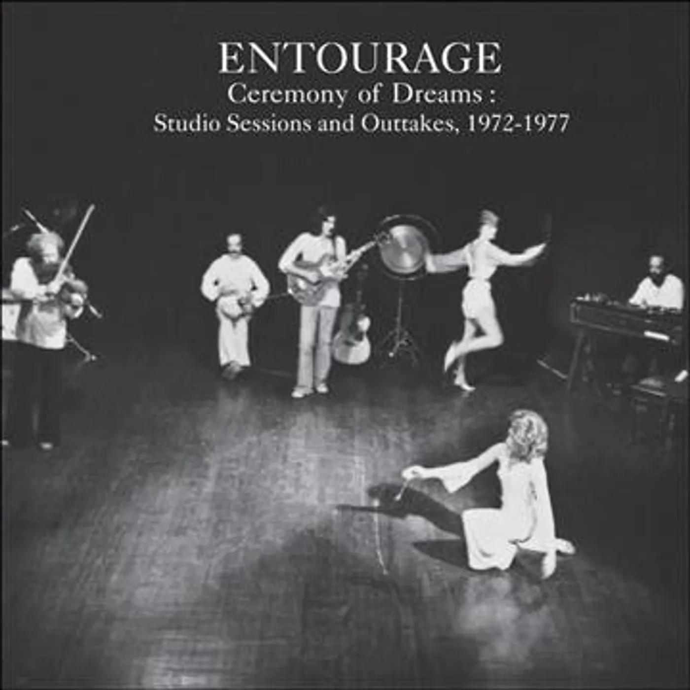 Entourage Ceremony Of Dreams: Studio Sessions And Outtakes, 1972-1977 Vinyl Record