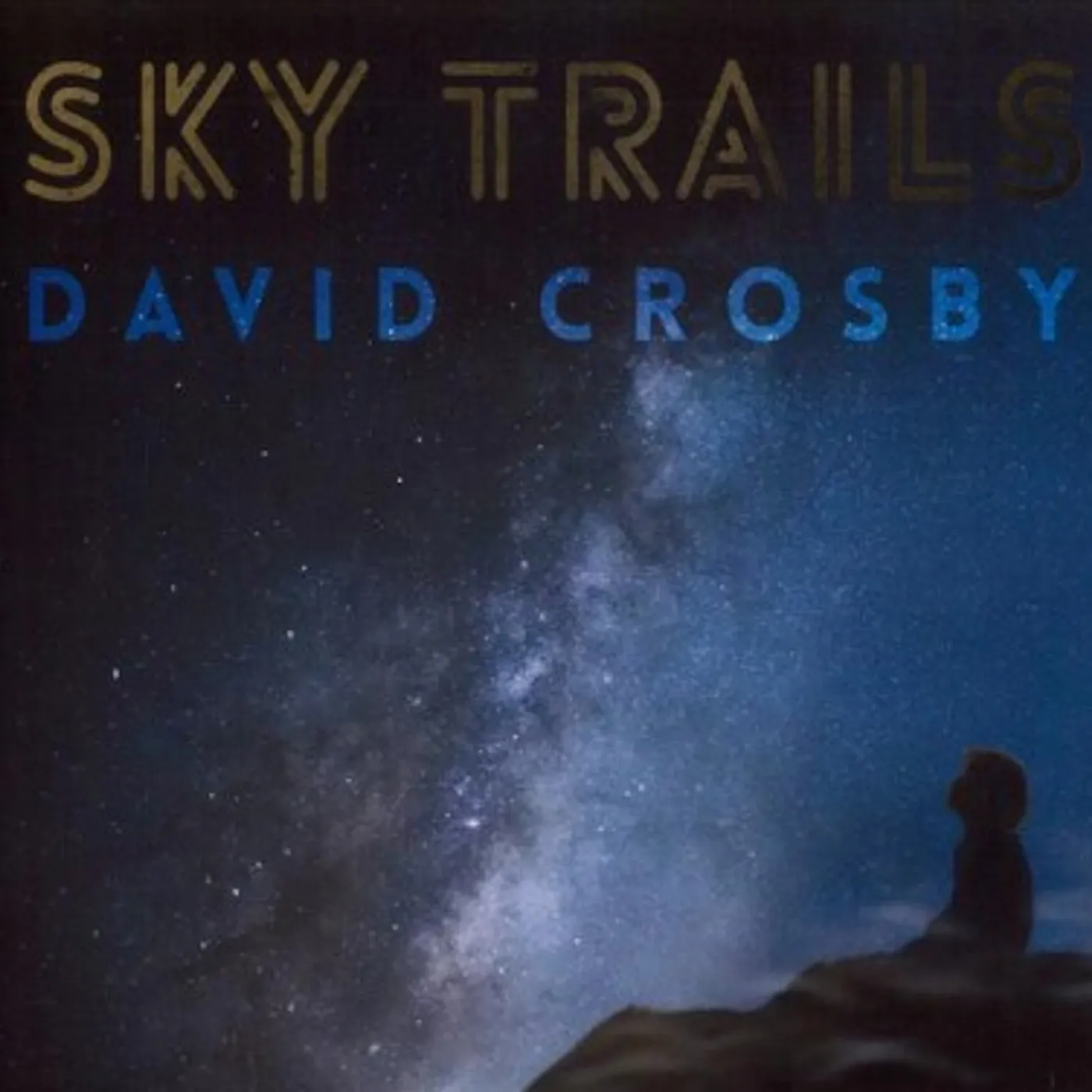 David Crosby SKY TRAILS (2LP) Vinyl Record