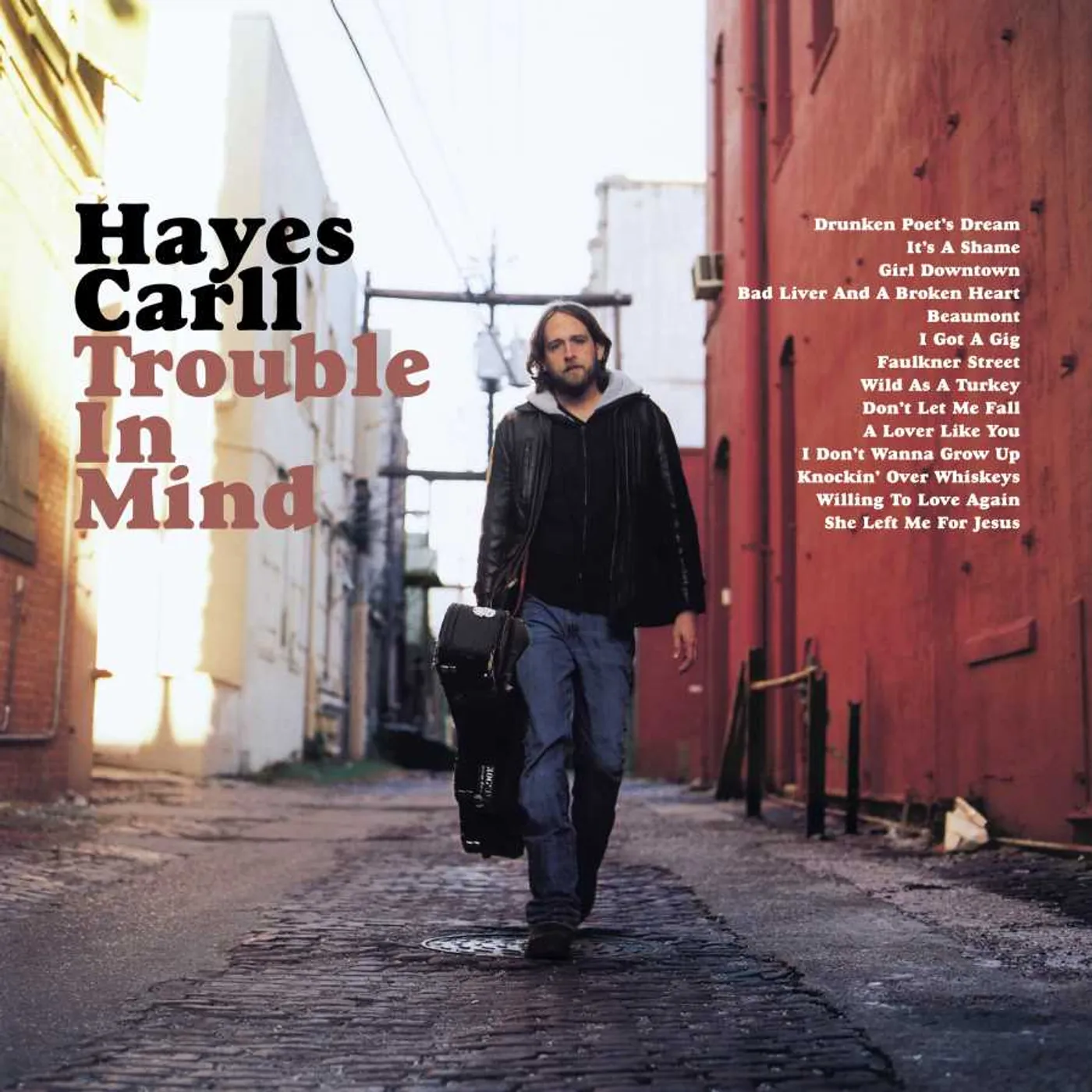 Hayes Carll TROUBLE IN MIND Vinyl Record