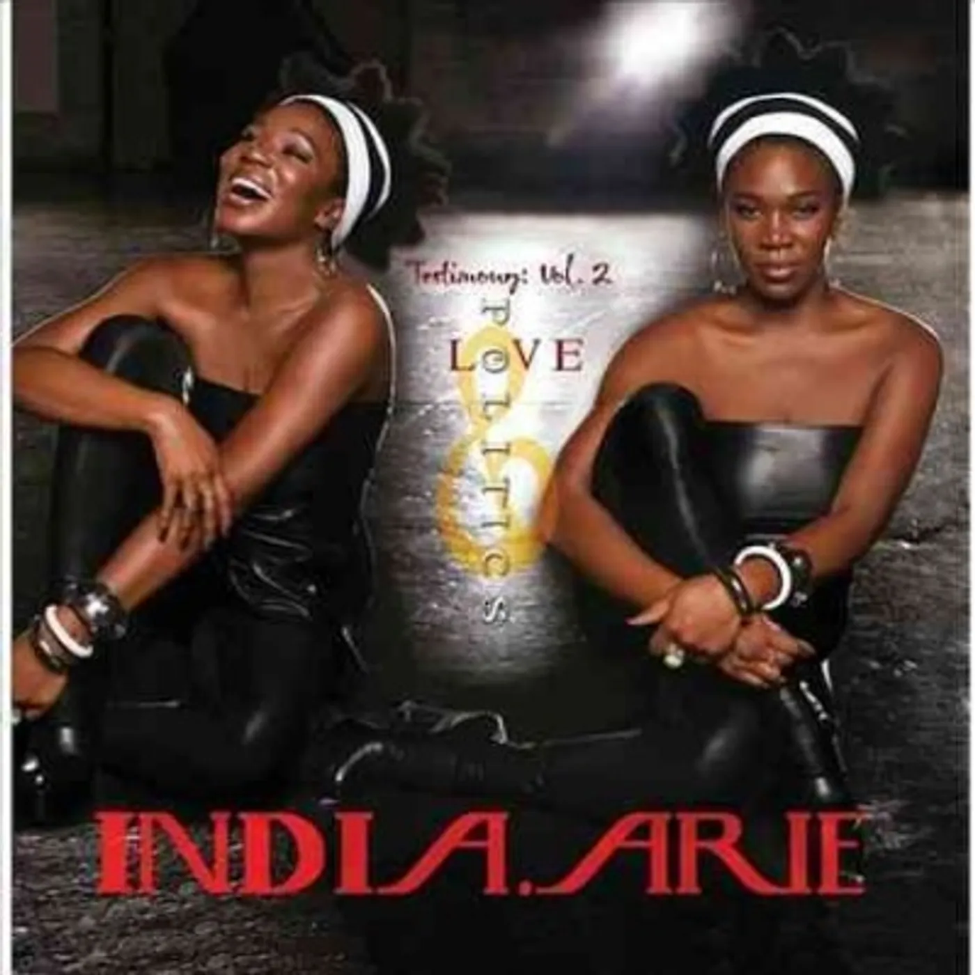 India.Arie Testimony: Vol. 2, Love & Politics Vinyl Record