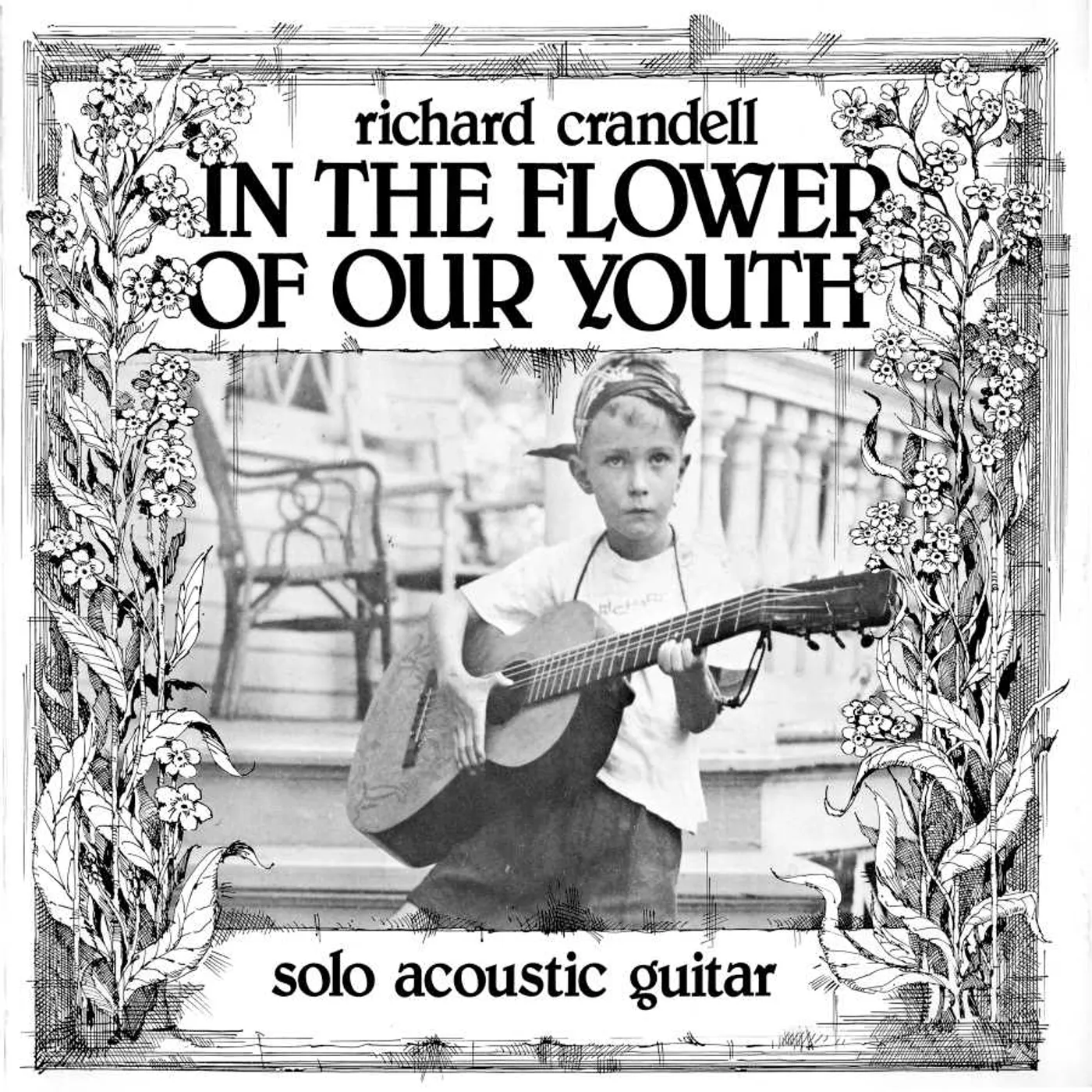 Richard Crandell In The Flower Of Our Vinyl Record