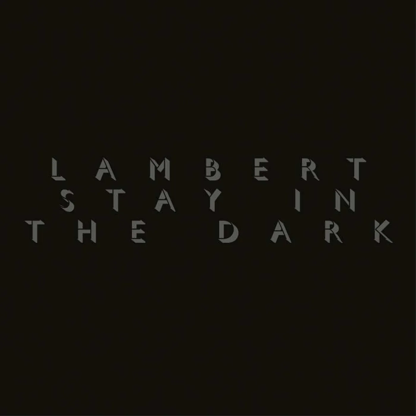 Lambert Stay In The Dark Vinyl Record