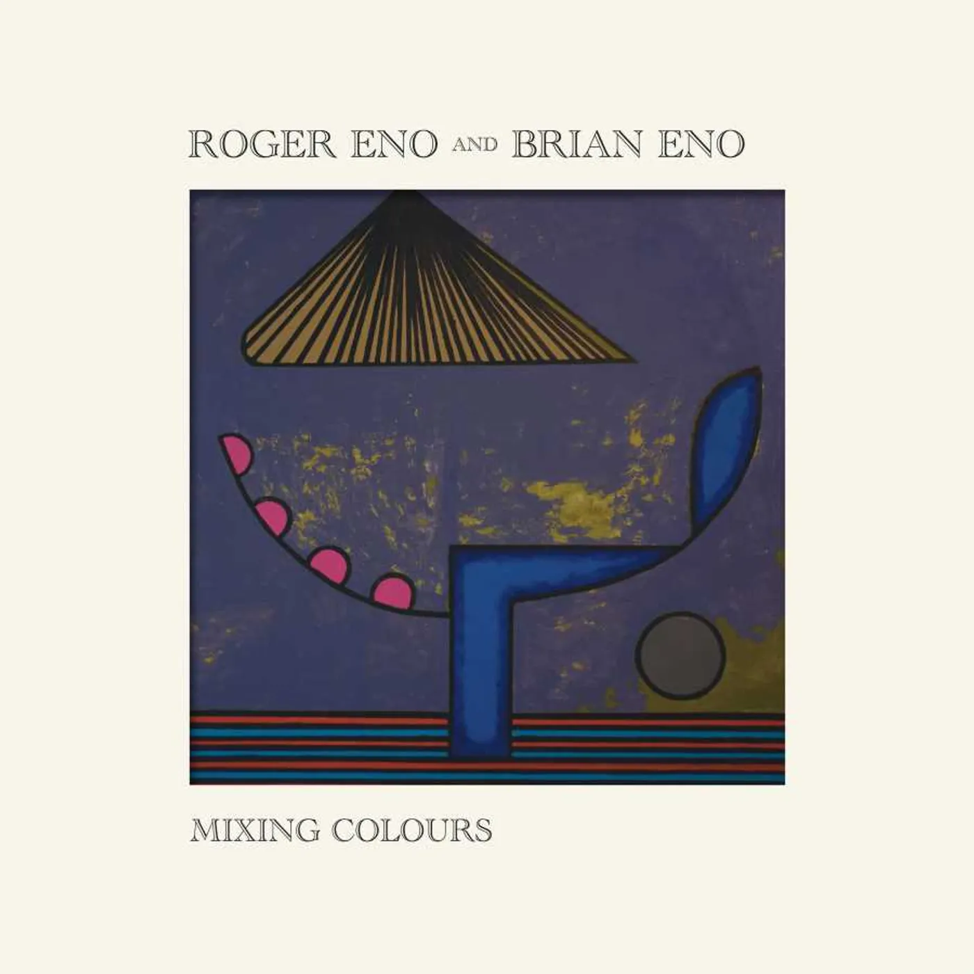 Roger Eno / Brian Eno Mixing Colours Vinyl Record