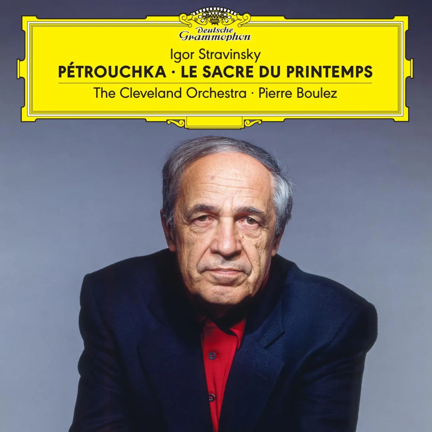 Cleveland Orchestra / Pierre Boulez STRAVINSKY: PETROUCHKA / LE SACRE DU PRINTEMPS Vinyl Record