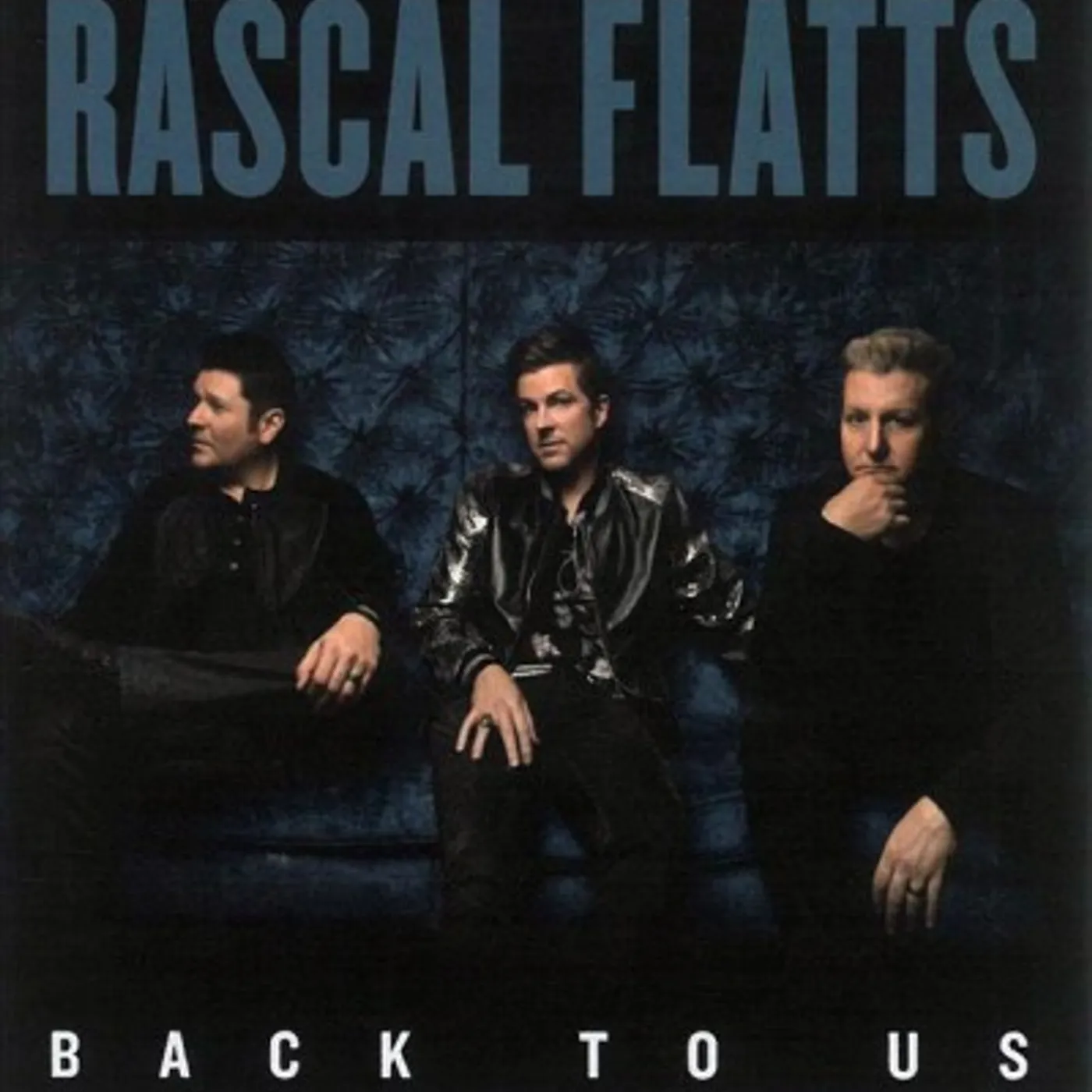 Rascal Flatts BACK TO US CD