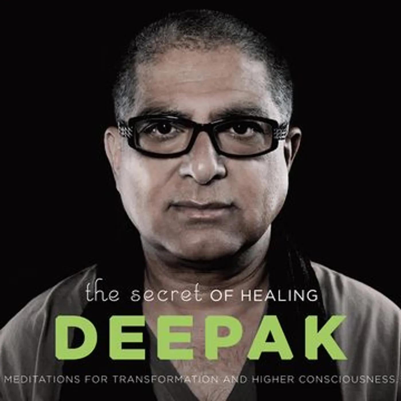 Deepak Chopra SECRET OF HEALING: MEDITATIONS FOR TRANSFORMATION & HIGHER CONSCIOUSNESS CD