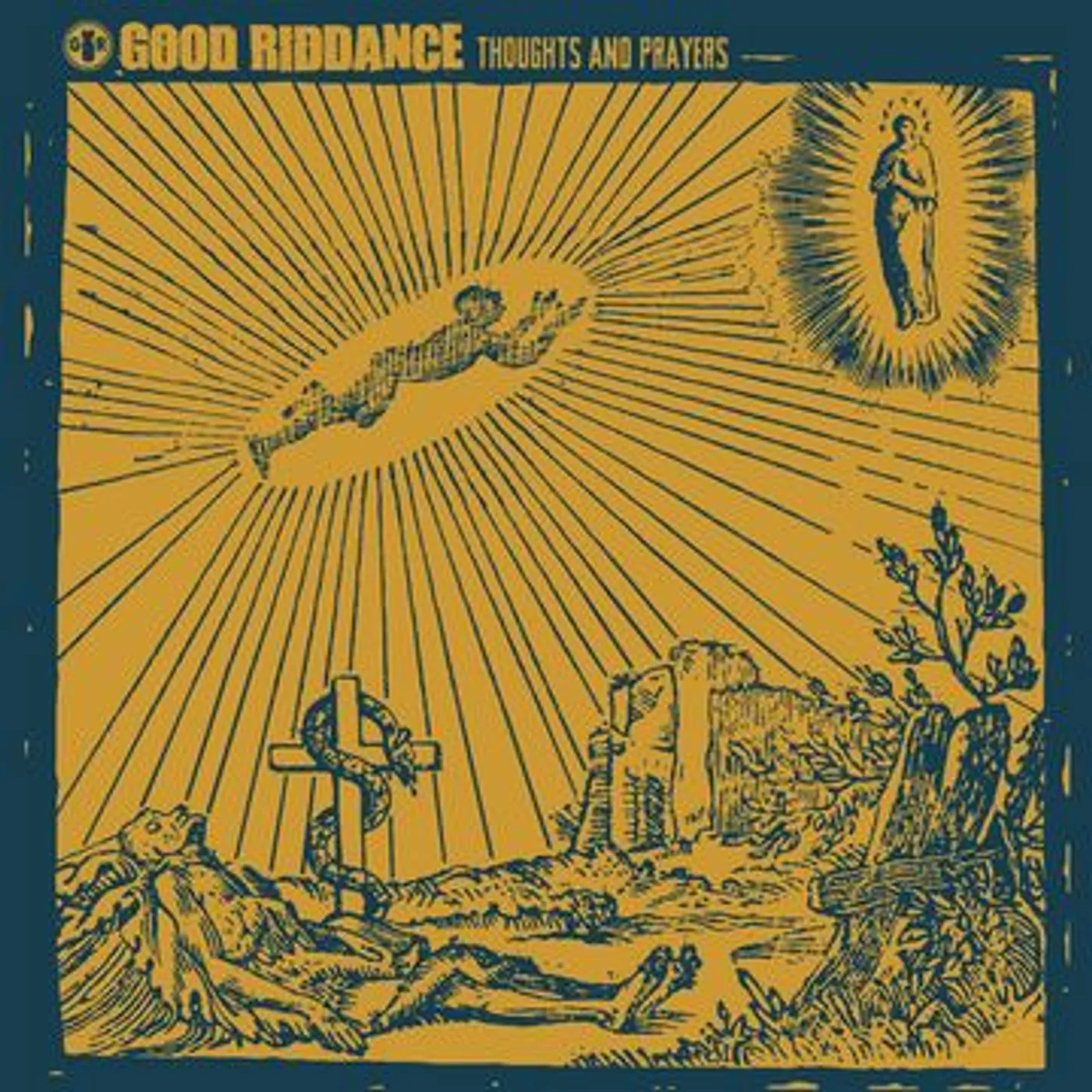 Good Riddance Thoughts and Prayers Vinyl Record