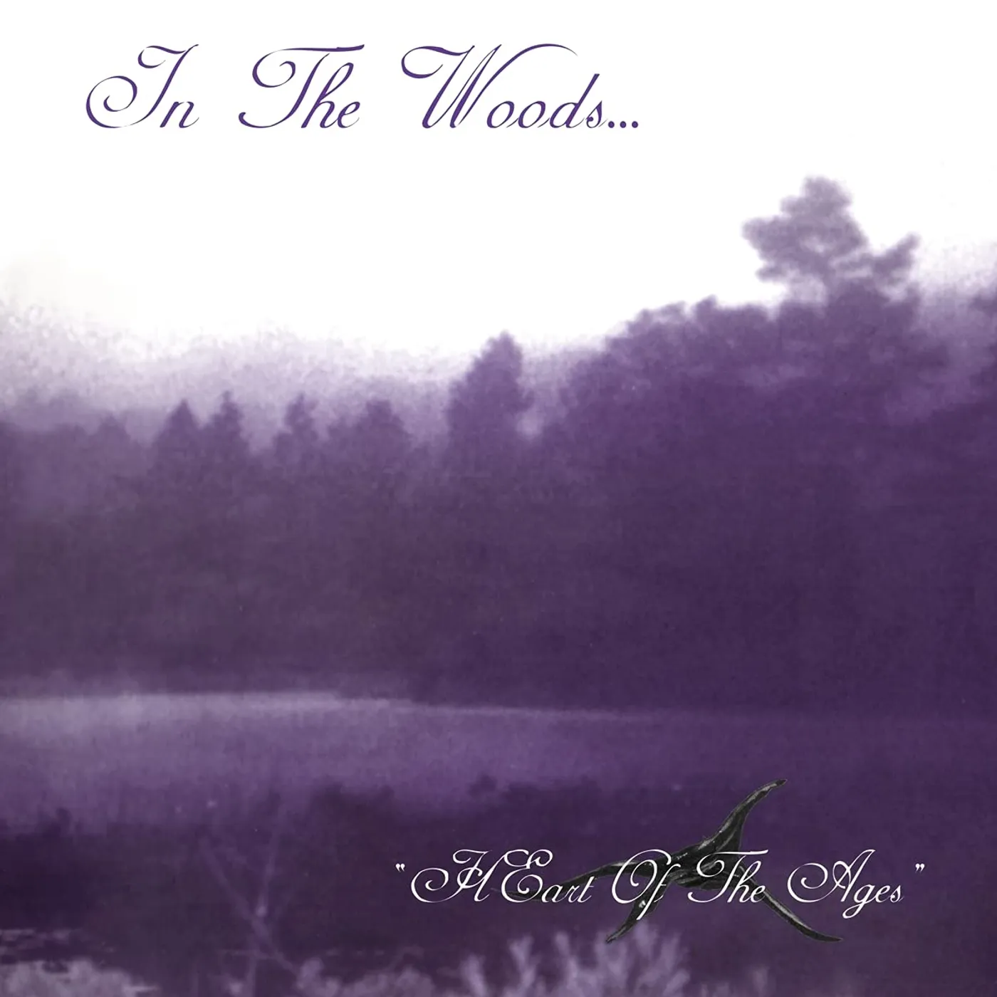 In The Woods... HEART OF THE AGES CD