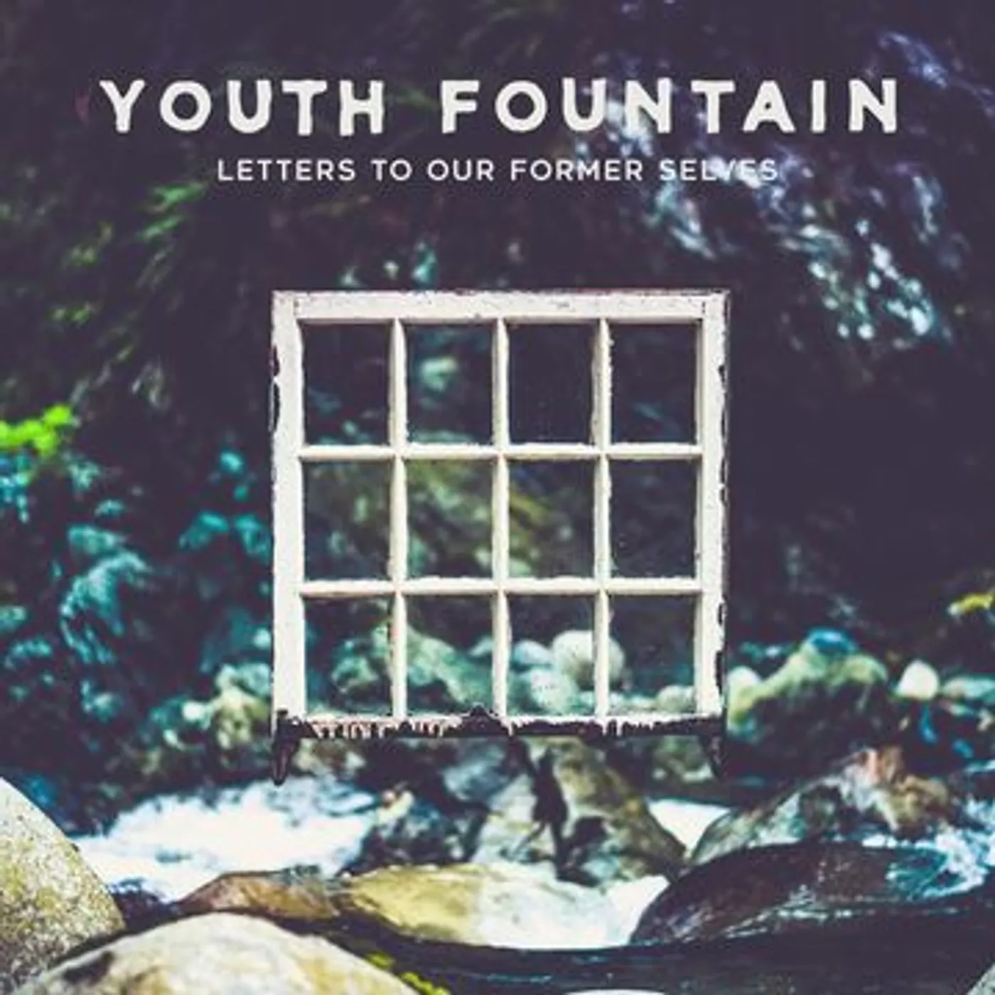 Youth Fountain Letters To Our Former Selves CD