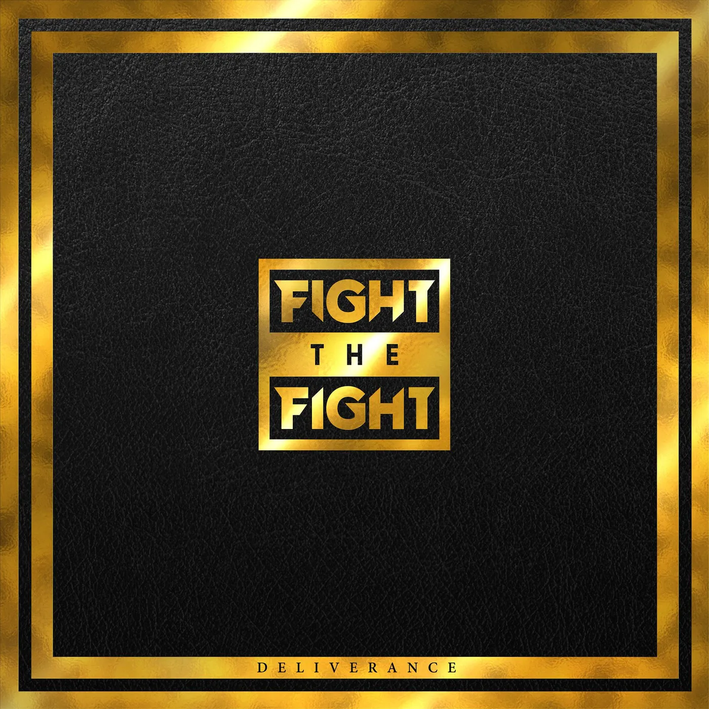 Fight the Fight Deliverance CD