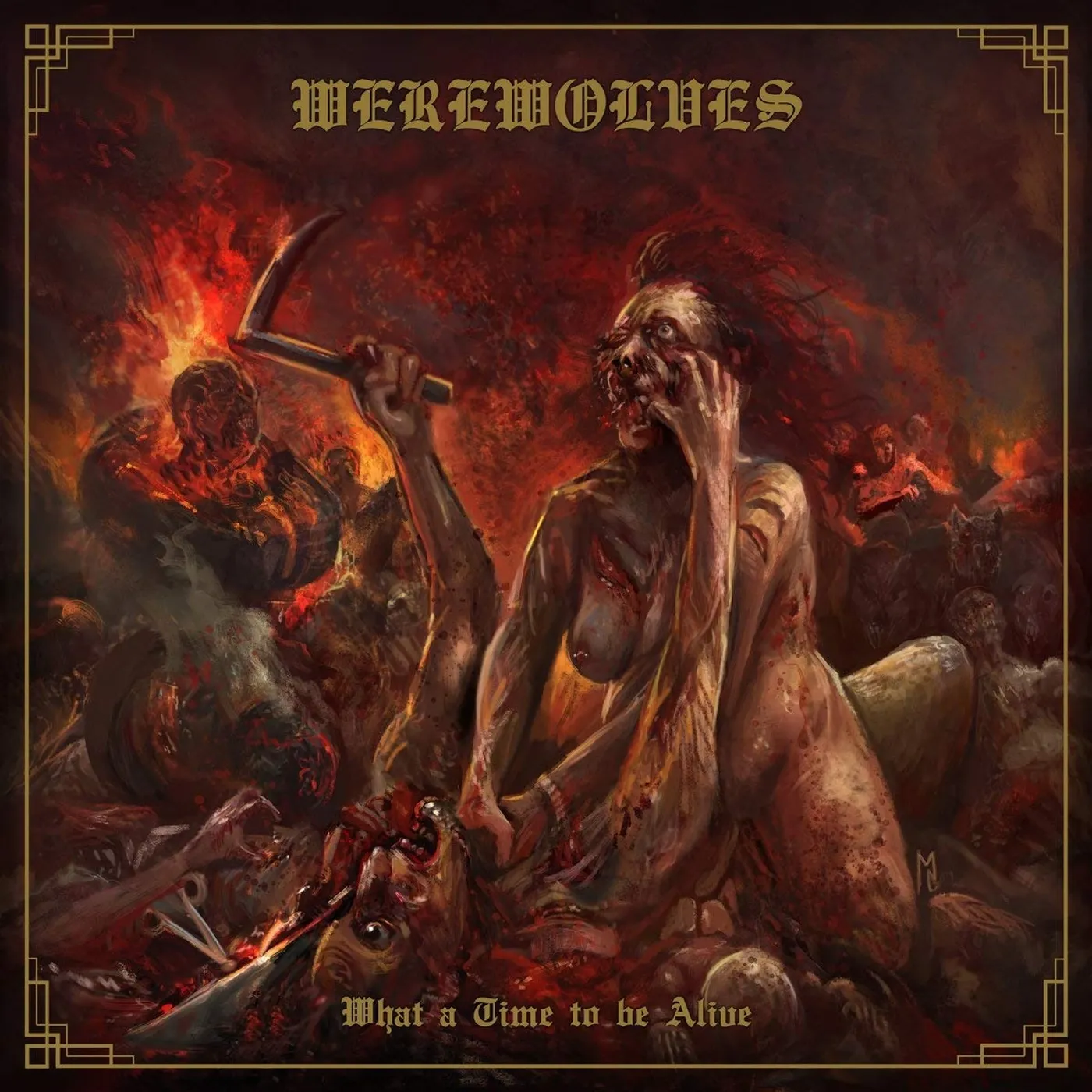 Werewolves WHAT A TIME TO BE ALIVE CD