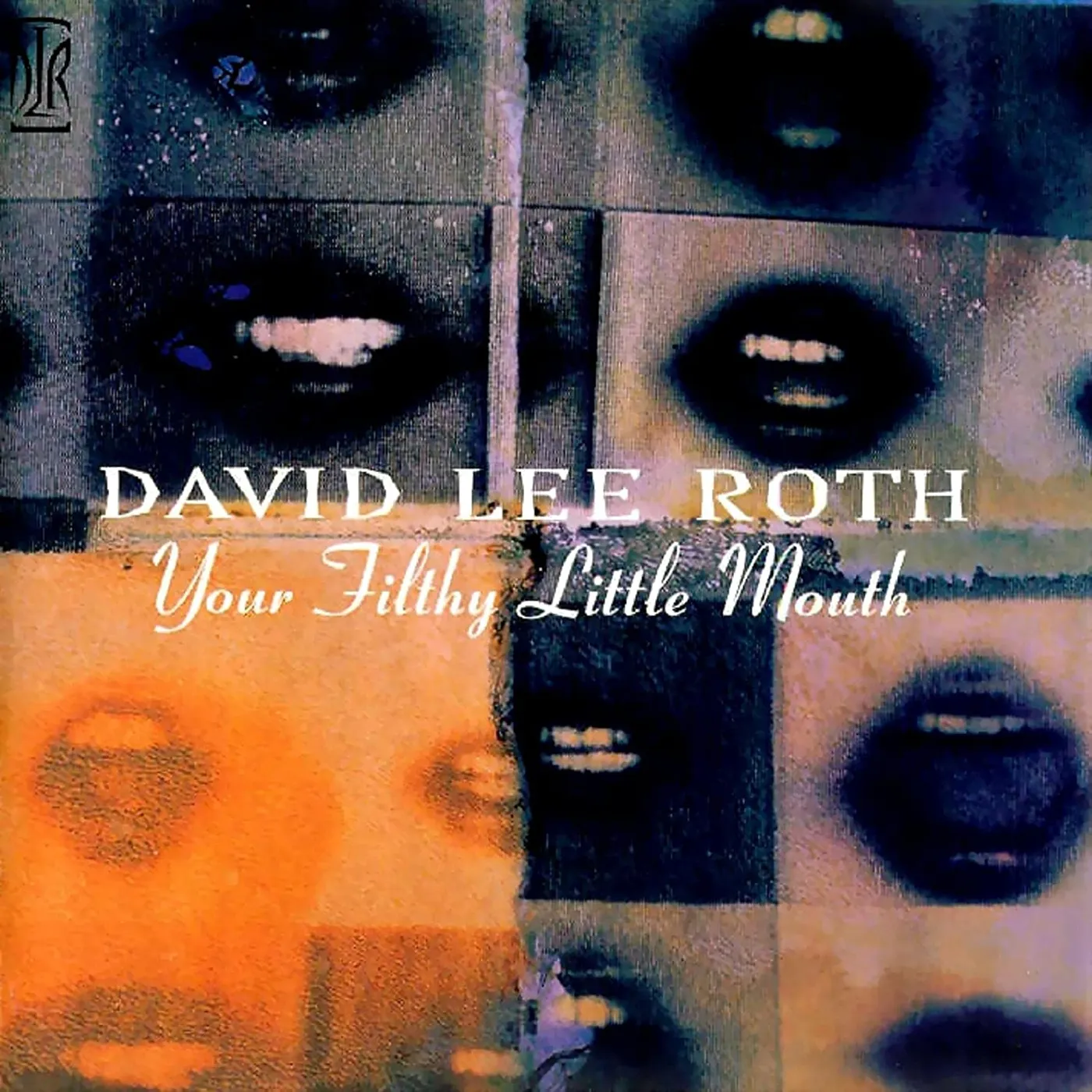 David Lee Roth YOUR FILTHY LITTLE MOUTH CD